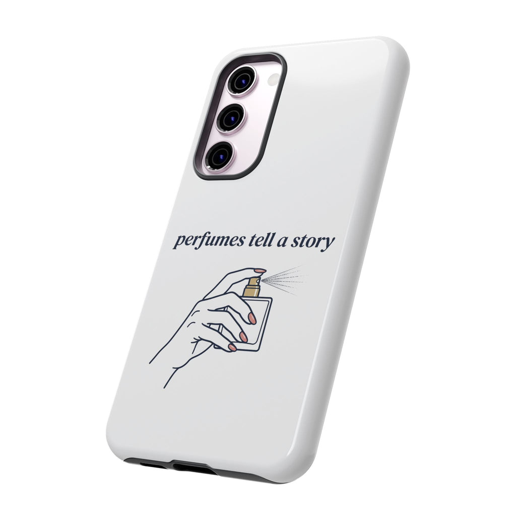 Phone Case — "perfumes tell a story" Minimalist Perfume Bottle Design