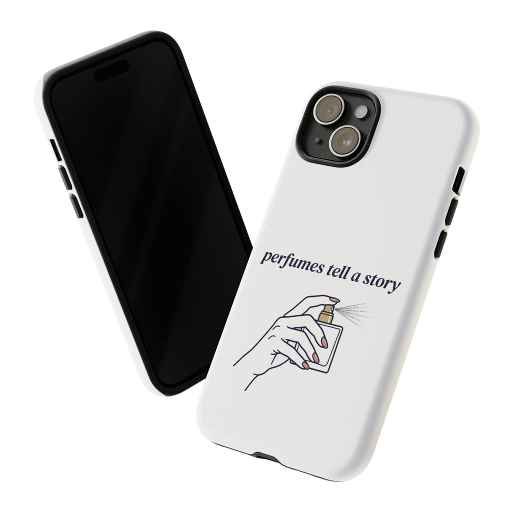 Phone Case — "perfumes tell a story" Minimalist Perfume Bottle Design