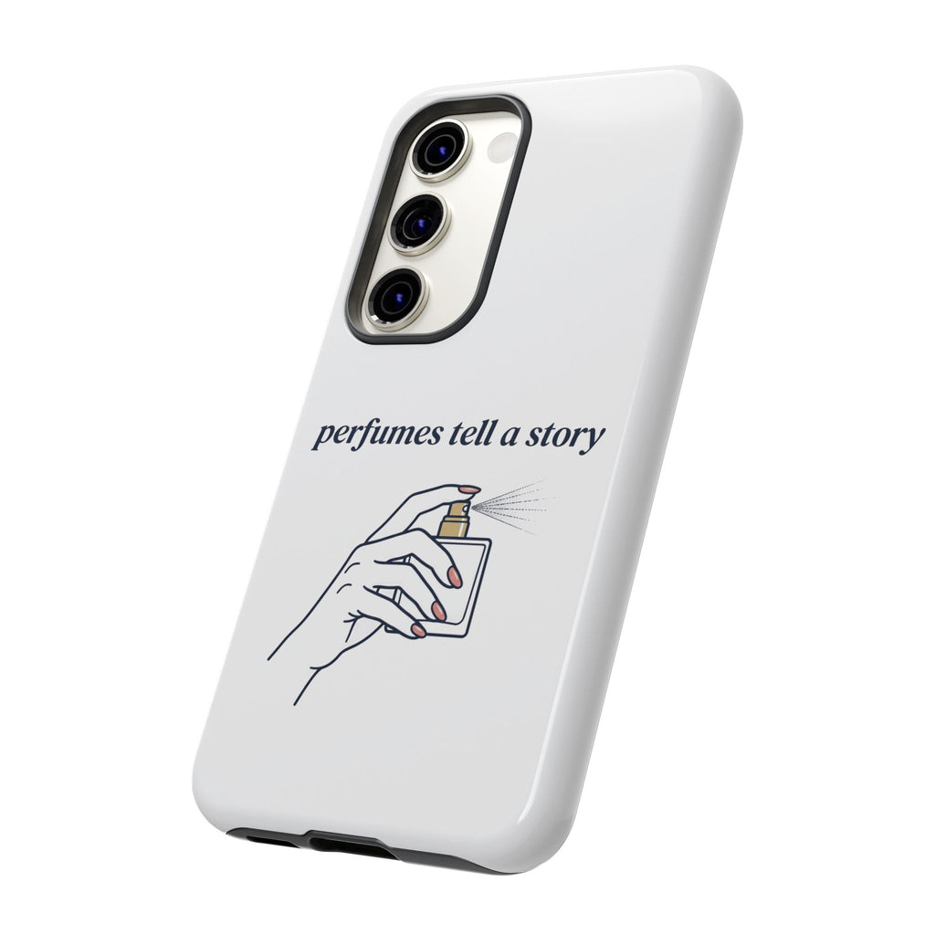 Phone Case — "perfumes tell a story" Minimalist Perfume Bottle Design