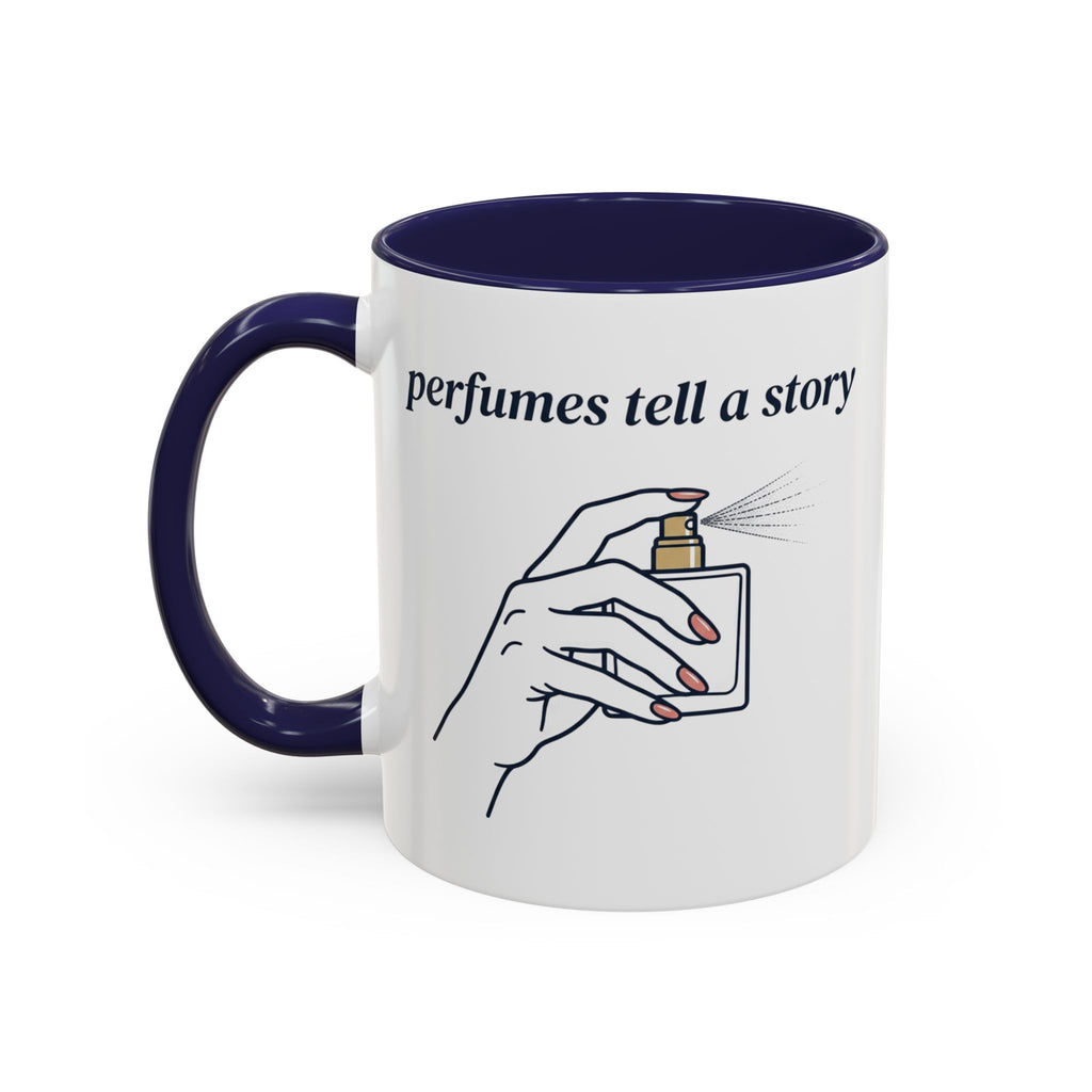 Perfumes Tell a Story Accent Coffee Mug — Scent Lover Gift (11/15oz)