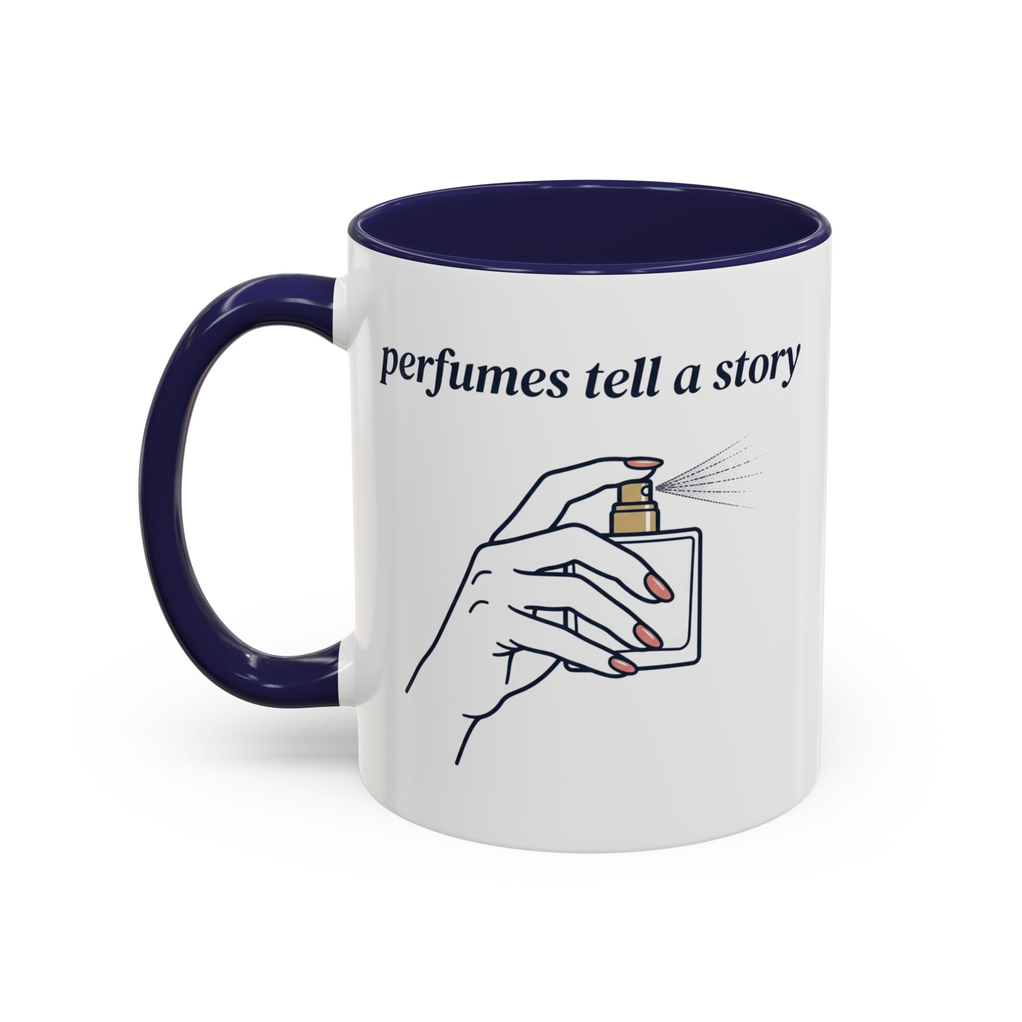 Perfumes Tell a Story Accent Coffee Mug — Scent Lover Gift (11/15oz)