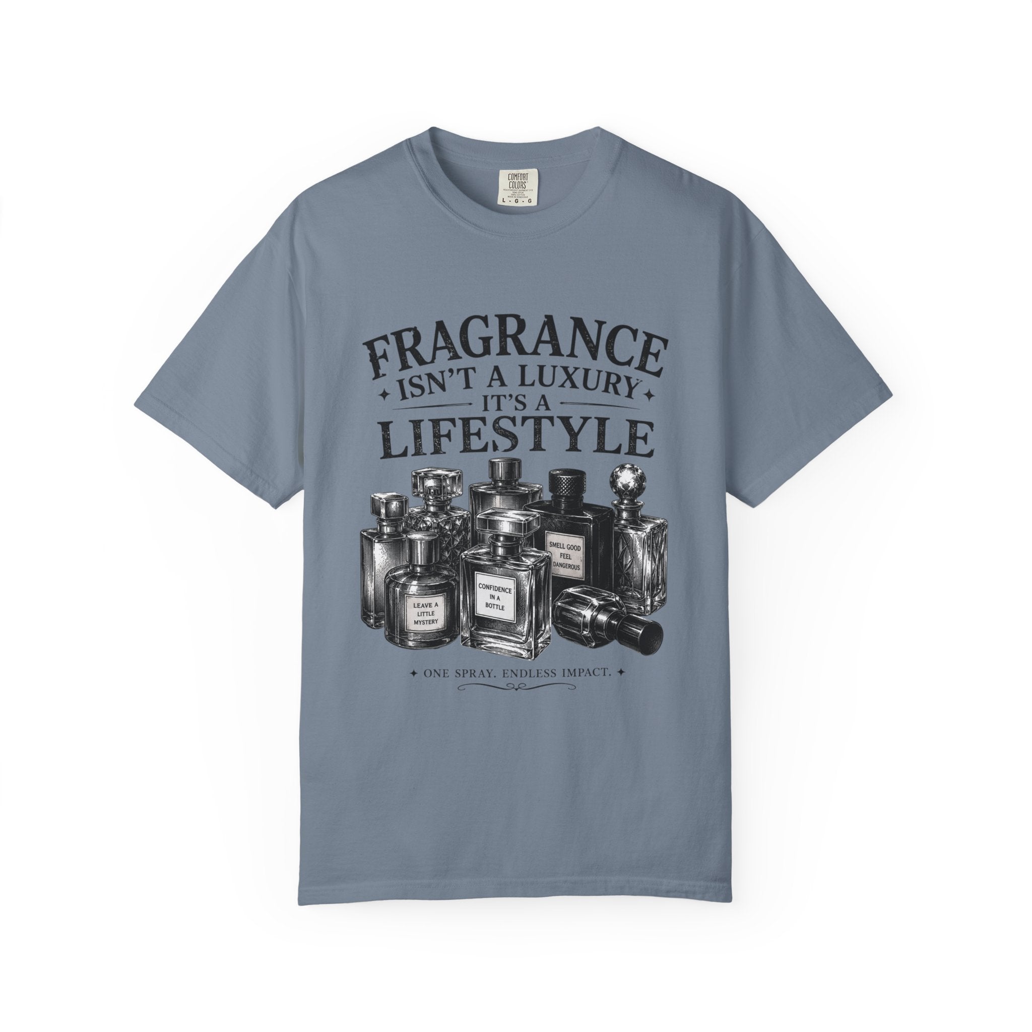 Fragrance Isn’t a Luxury It’s a Lifestyle T-Shirt