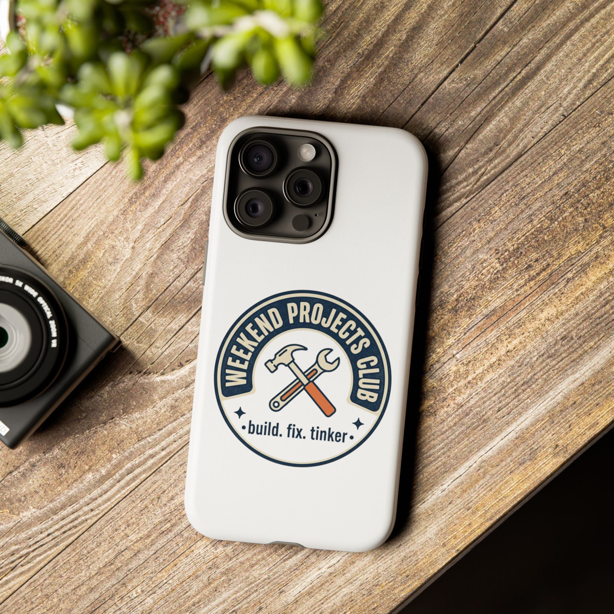Weekend Projects Club Tough Phone Case — "build. fix. tinker."