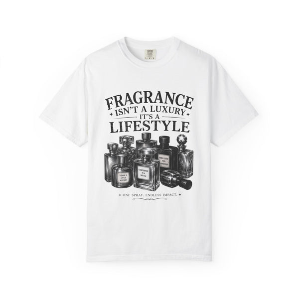 Fragrance Isn’t a Luxury It’s a Lifestyle T-Shirt