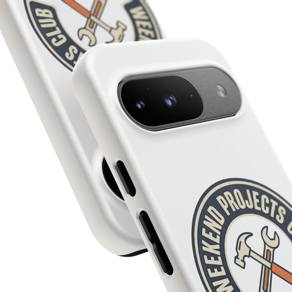 Weekend Projects Club Tough Phone Case — "build. fix. tinker."