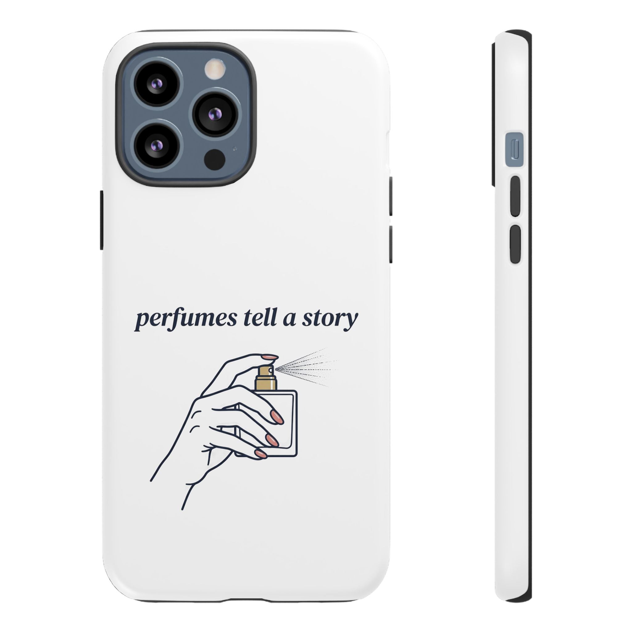 Phone Case — "perfumes tell a story" Minimalist Perfume Bottle Design