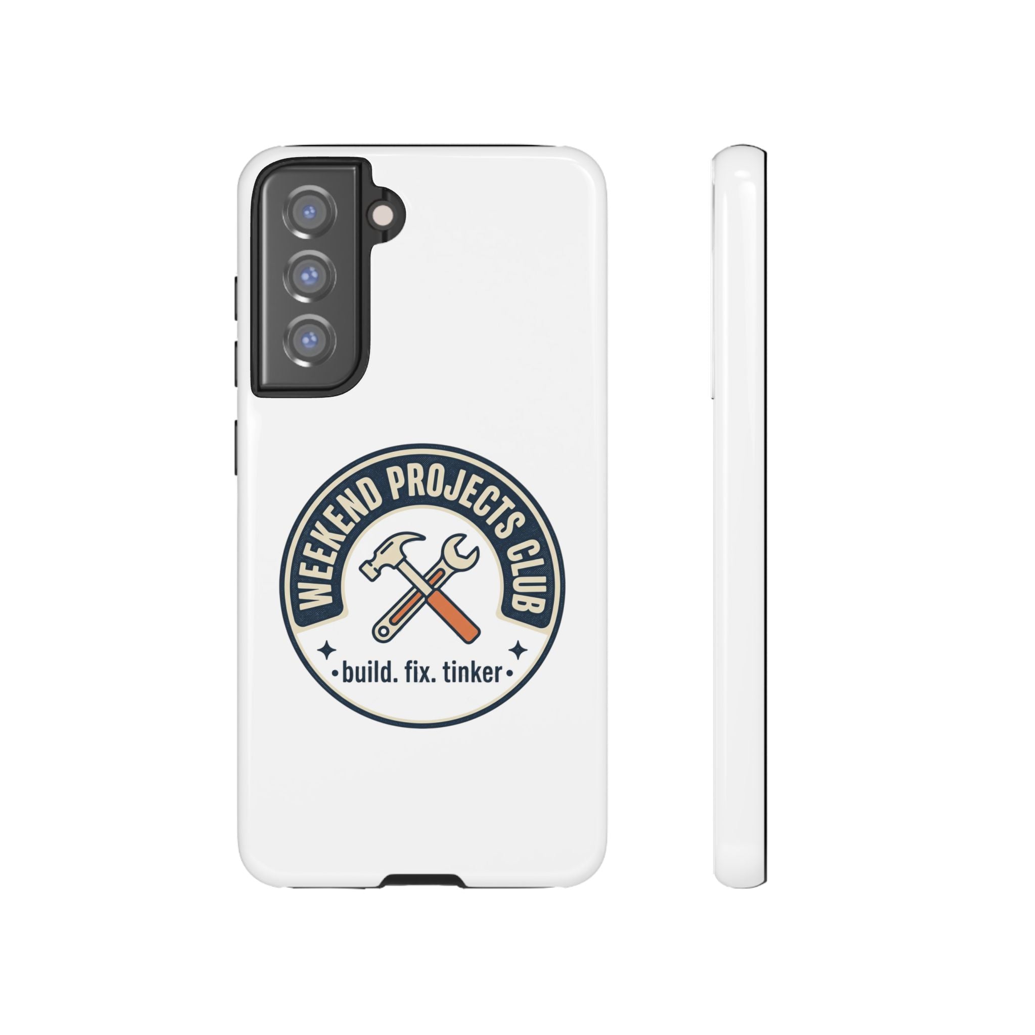 Weekend Projects Club Tough Phone Case — "build. fix. tinker."