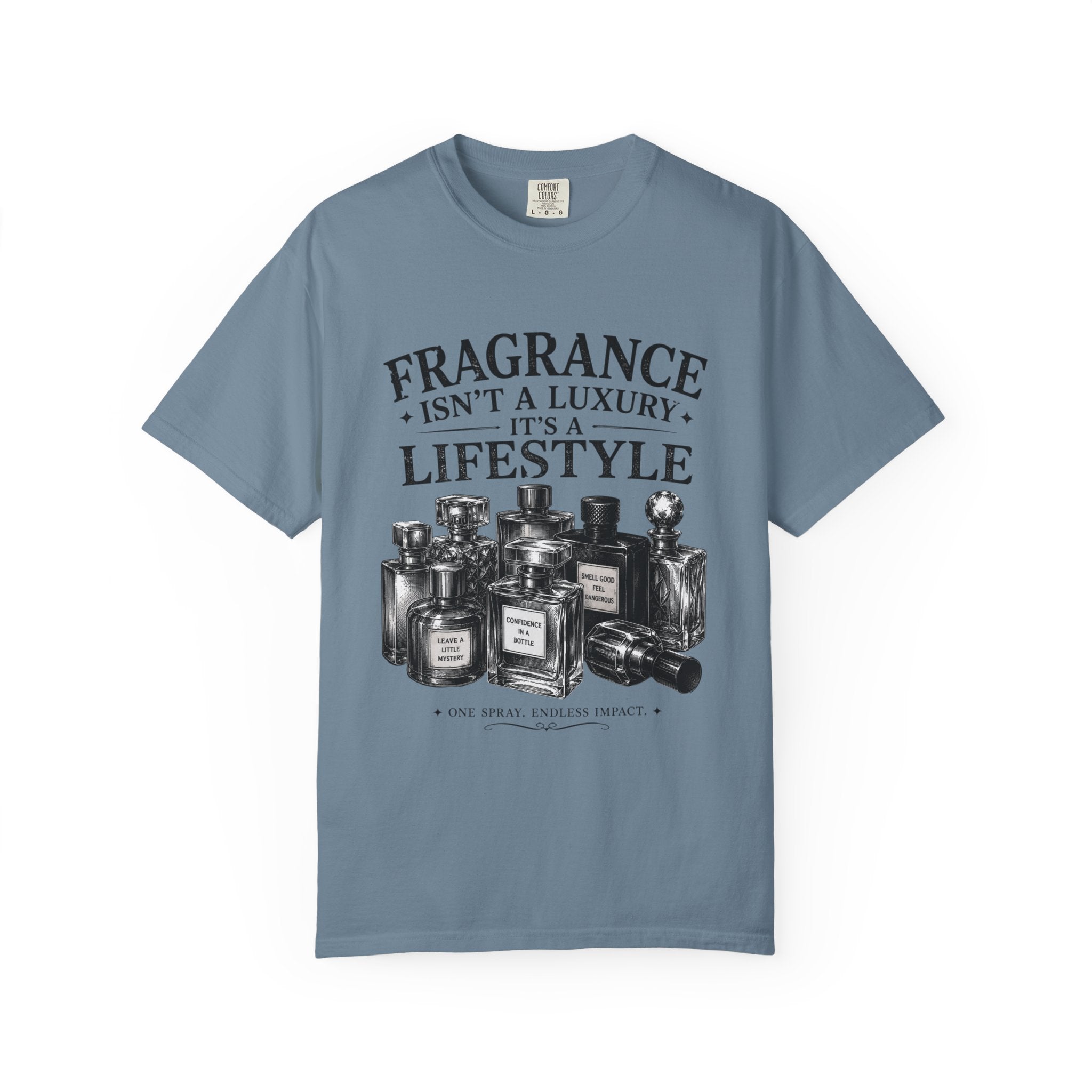 Fragrance Isn’t a Luxury It’s a Lifestyle T-Shirt