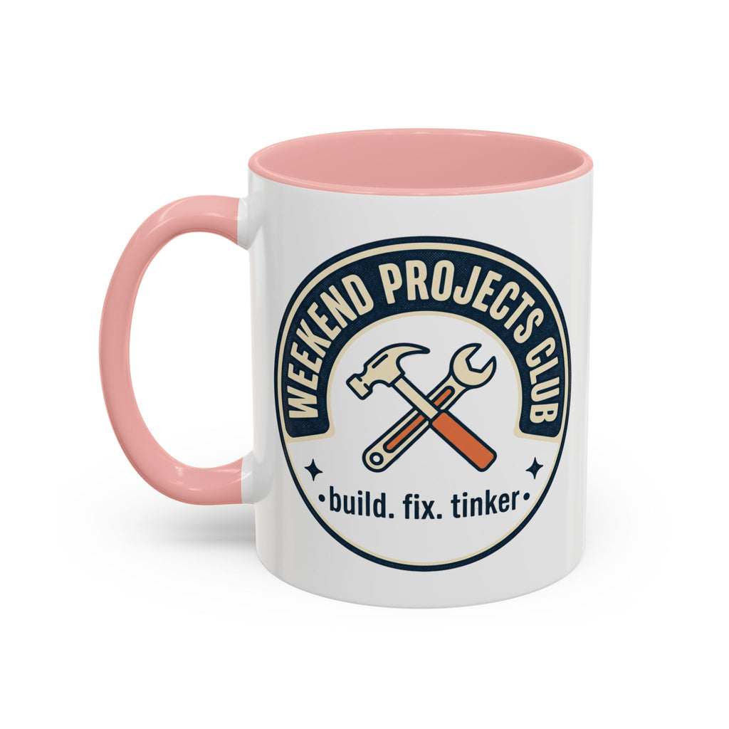Weekend Projects Club Coffee Mug — "build. fix. tinker." Accent Ceramic Mug (11/15oz)