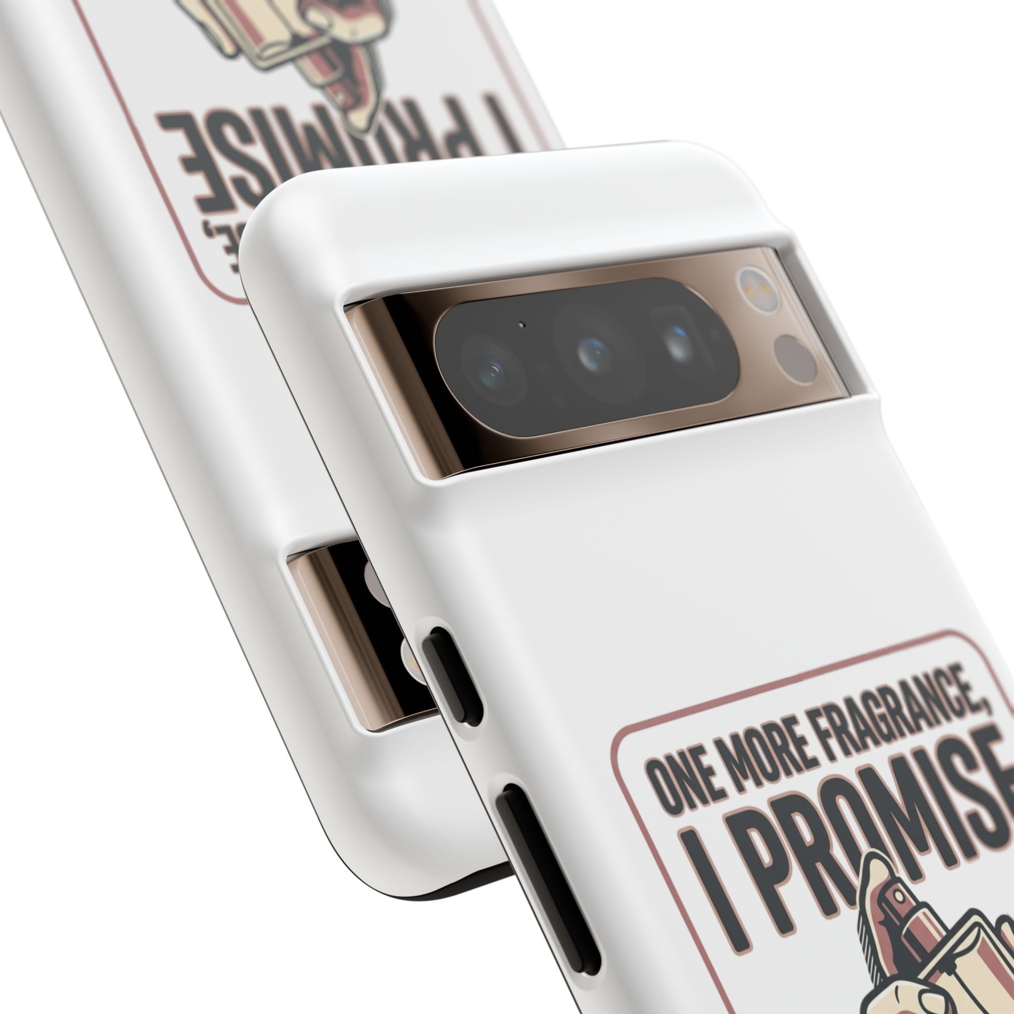 Phone Case — "One More Fragrance I Promise" Perfume Lover Protective Case