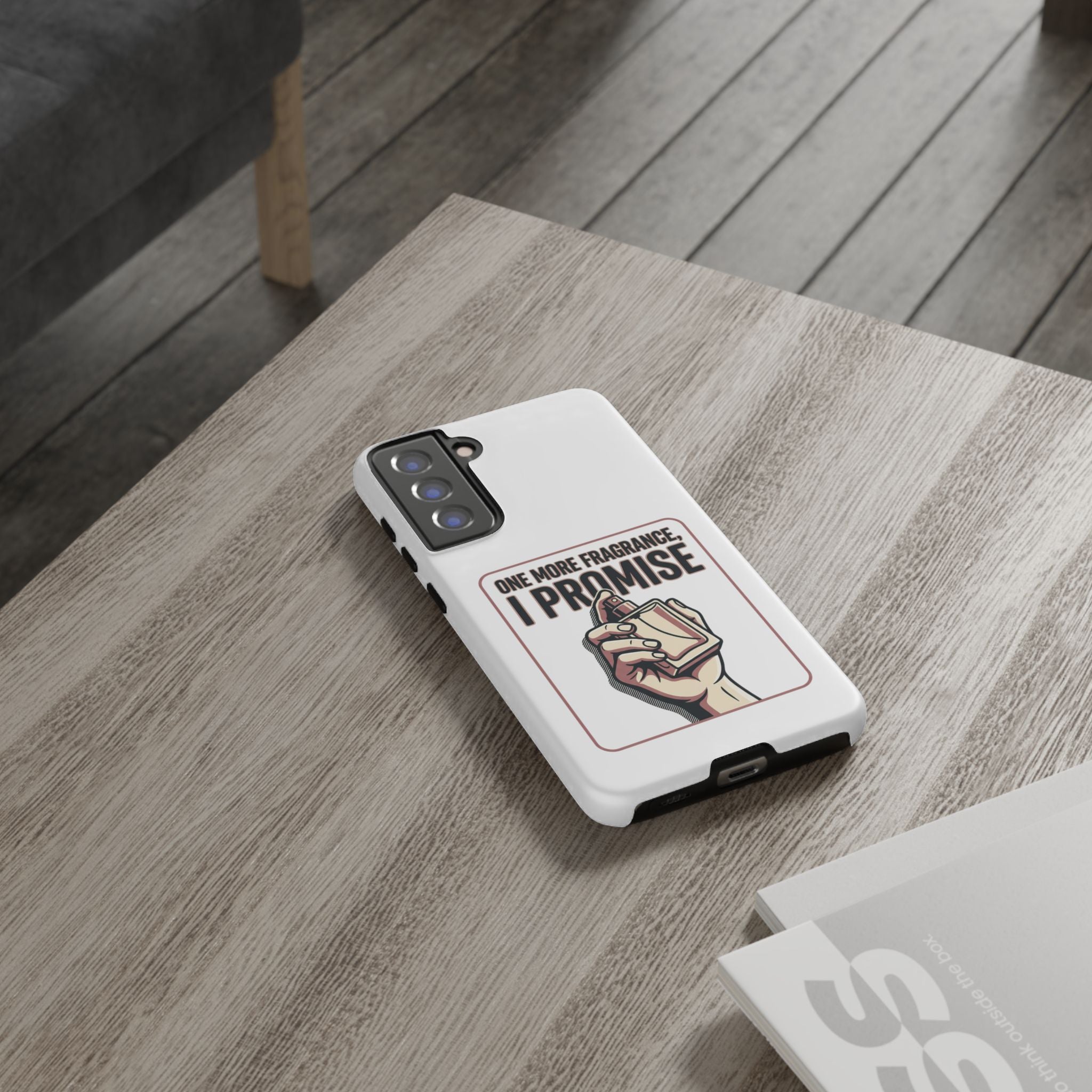 Phone Case — "One More Fragrance I Promise" Perfume Lover Protective Case