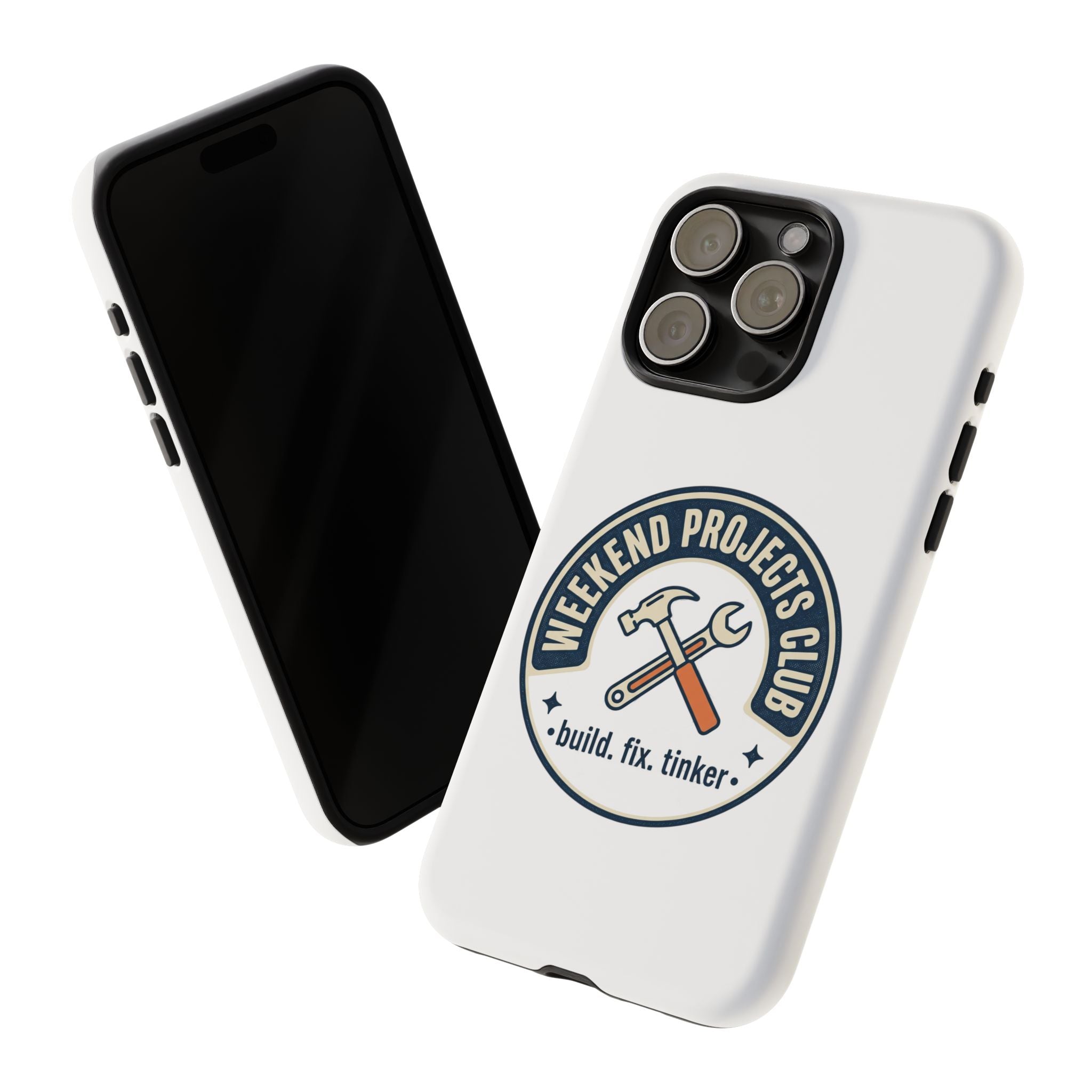 Weekend Projects Club Tough Phone Case — "build. fix. tinker."