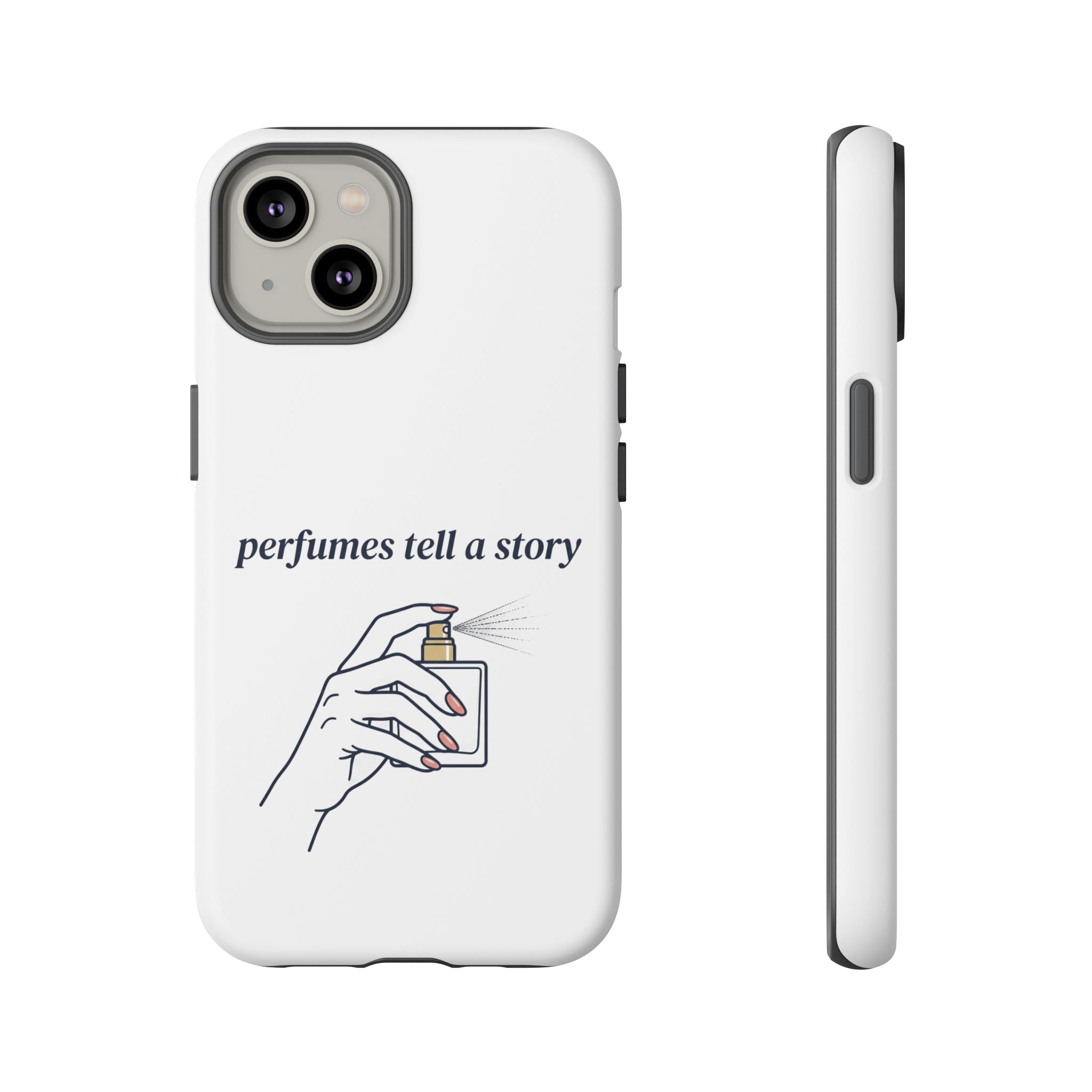 Phone Case — "perfumes tell a story" Minimalist Perfume Bottle Design