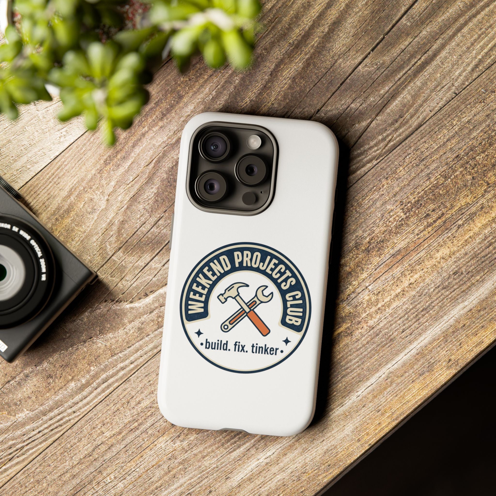Weekend Projects Club Tough Phone Case — "build. fix. tinker."