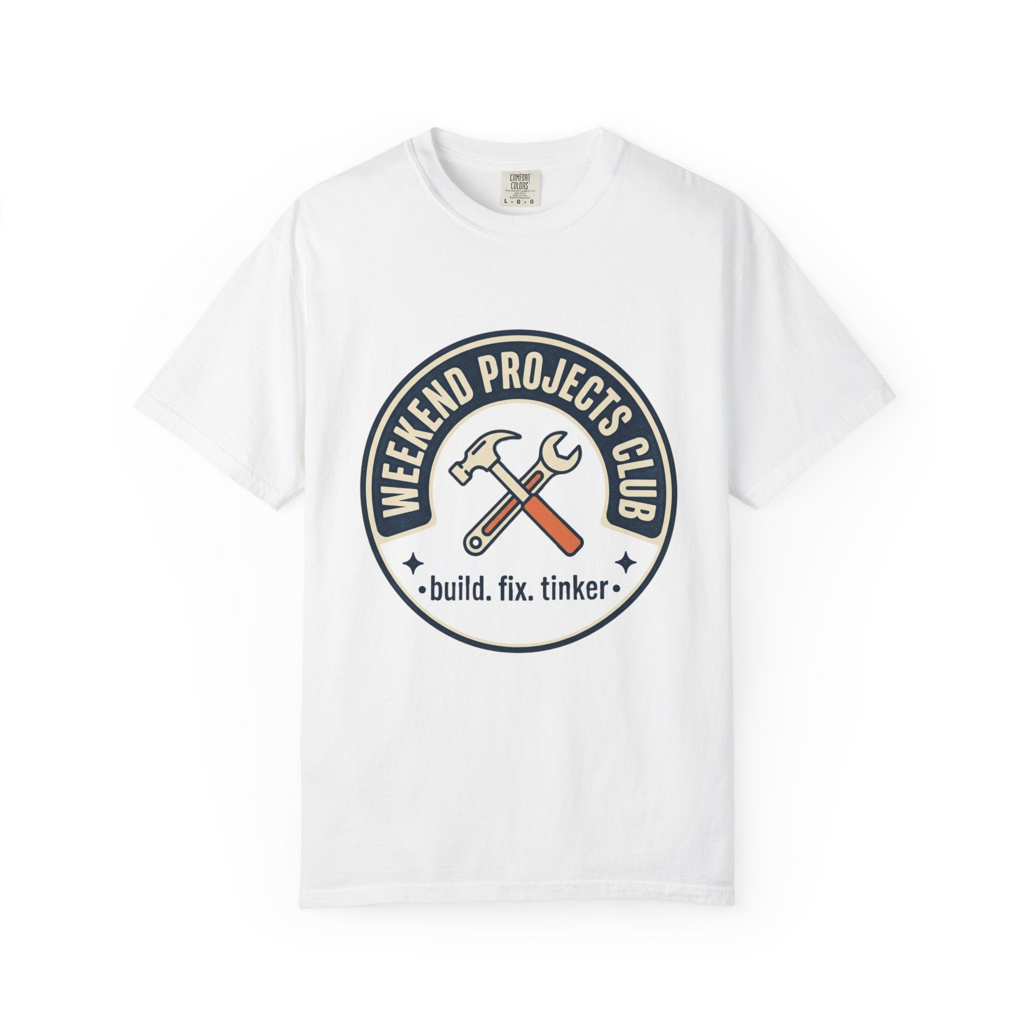 Weekend Projects Club T-Shirt — Build. Fix. Tinker. Vintage Tool Graphic Tee
