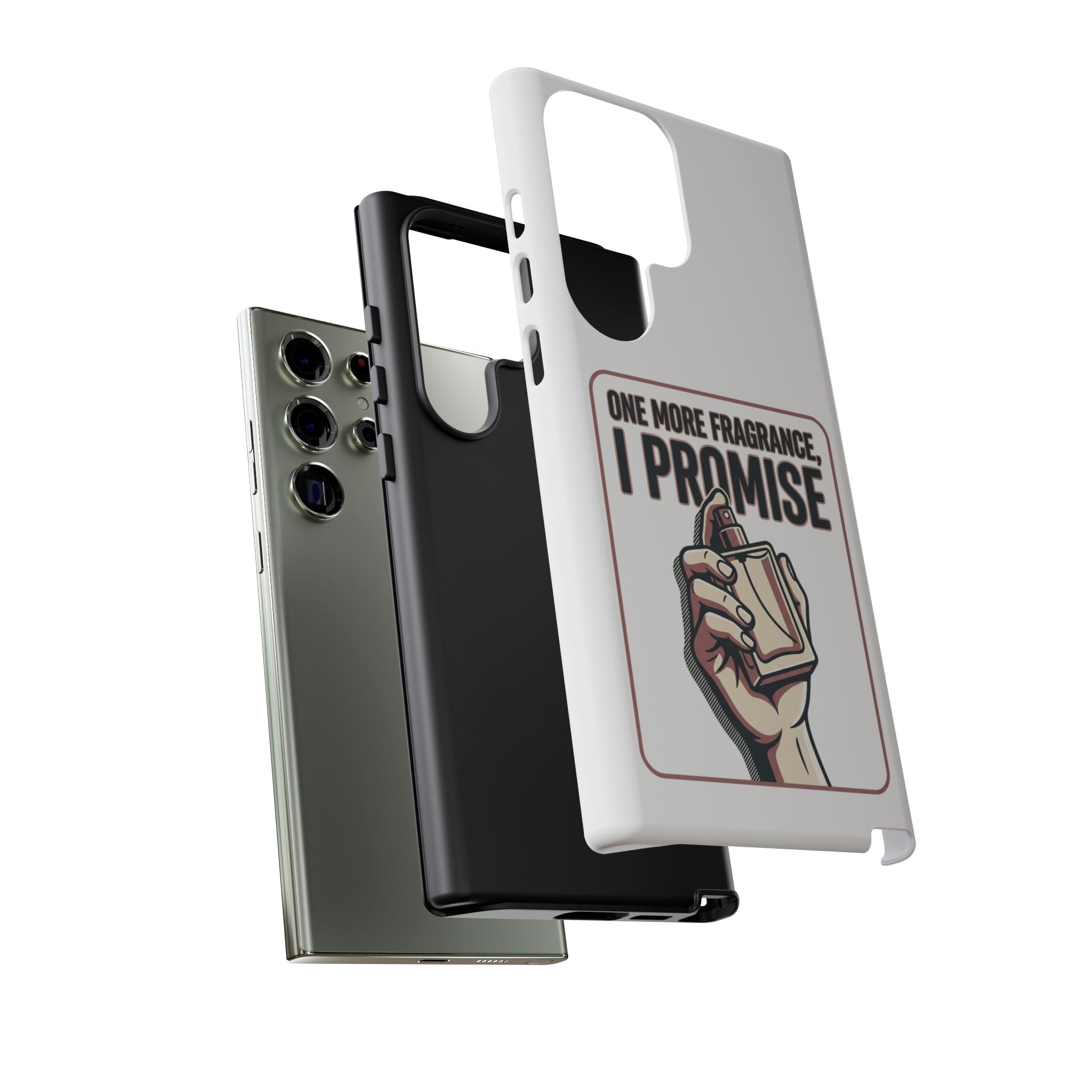 Phone Case — "One More Fragrance I Promise" Perfume Lover Protective Case