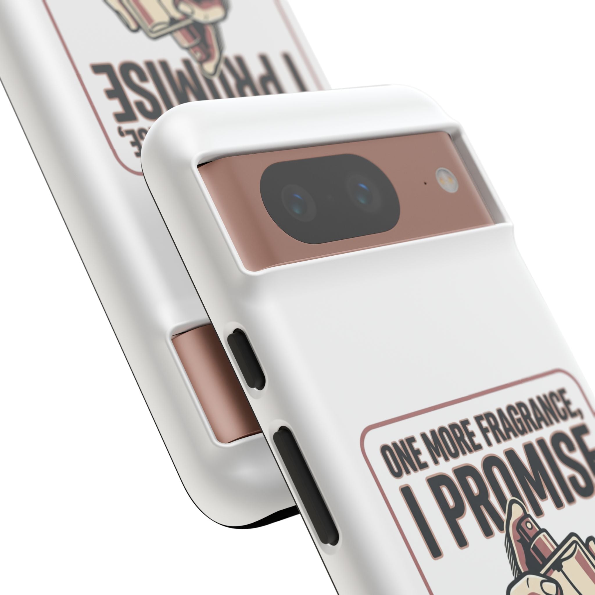 Phone Case — "One More Fragrance I Promise" Perfume Lover Protective Case