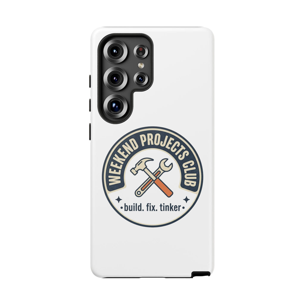 Weekend Projects Club Tough Phone Case — "build. fix. tinker."