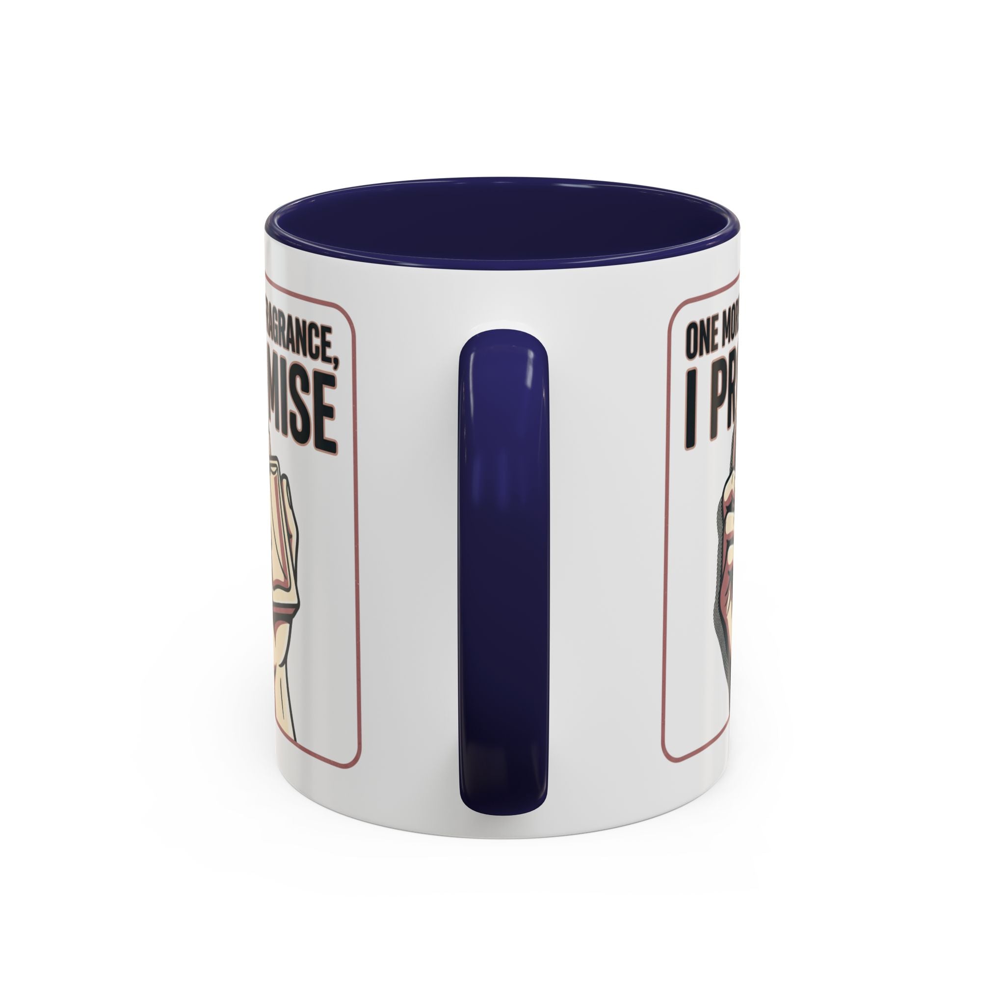 Coffee Mug — "One More Fragrance, I Promise" Perfume Lover Accent Mug (11/15oz)