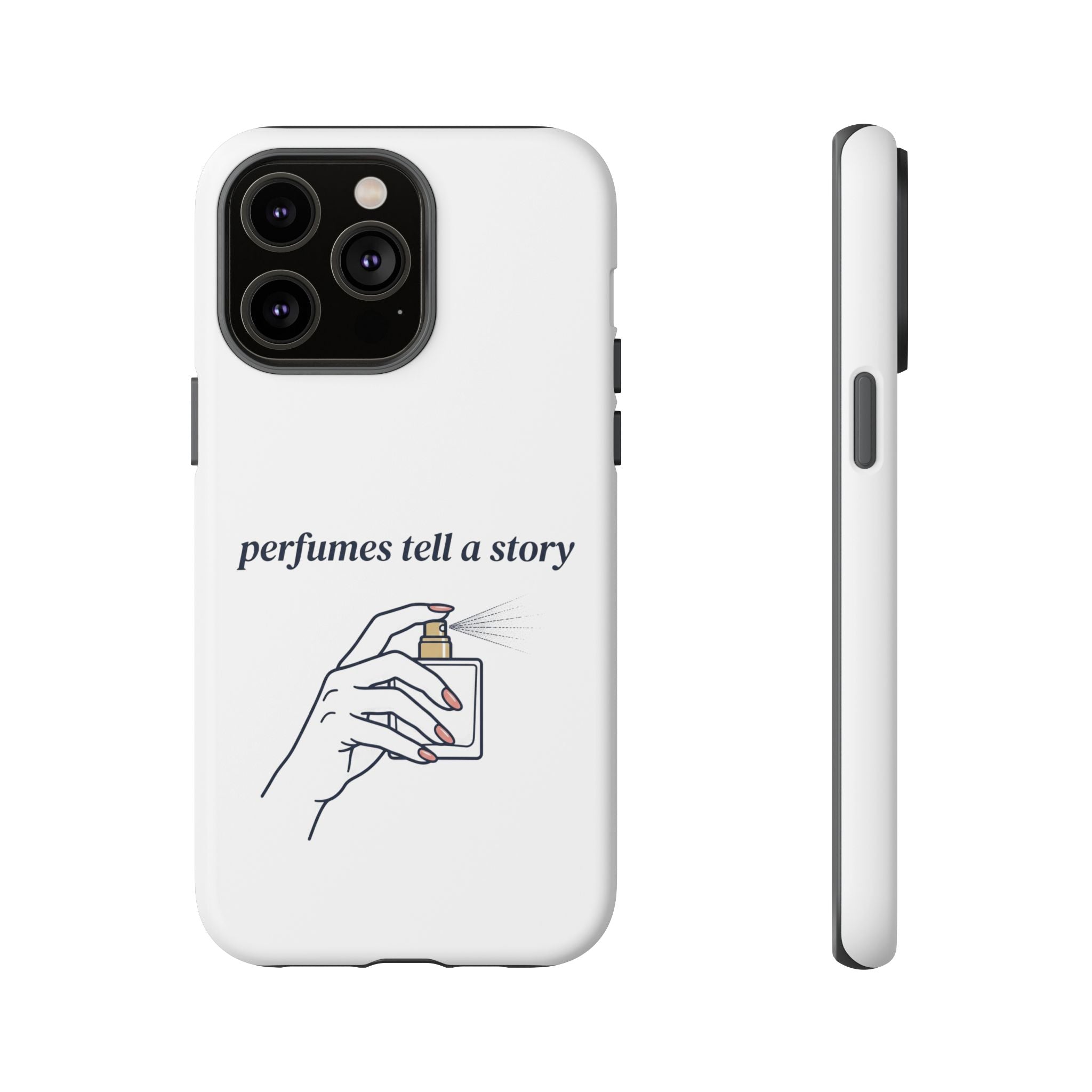 Phone Case — "perfumes tell a story" Minimalist Perfume Bottle Design