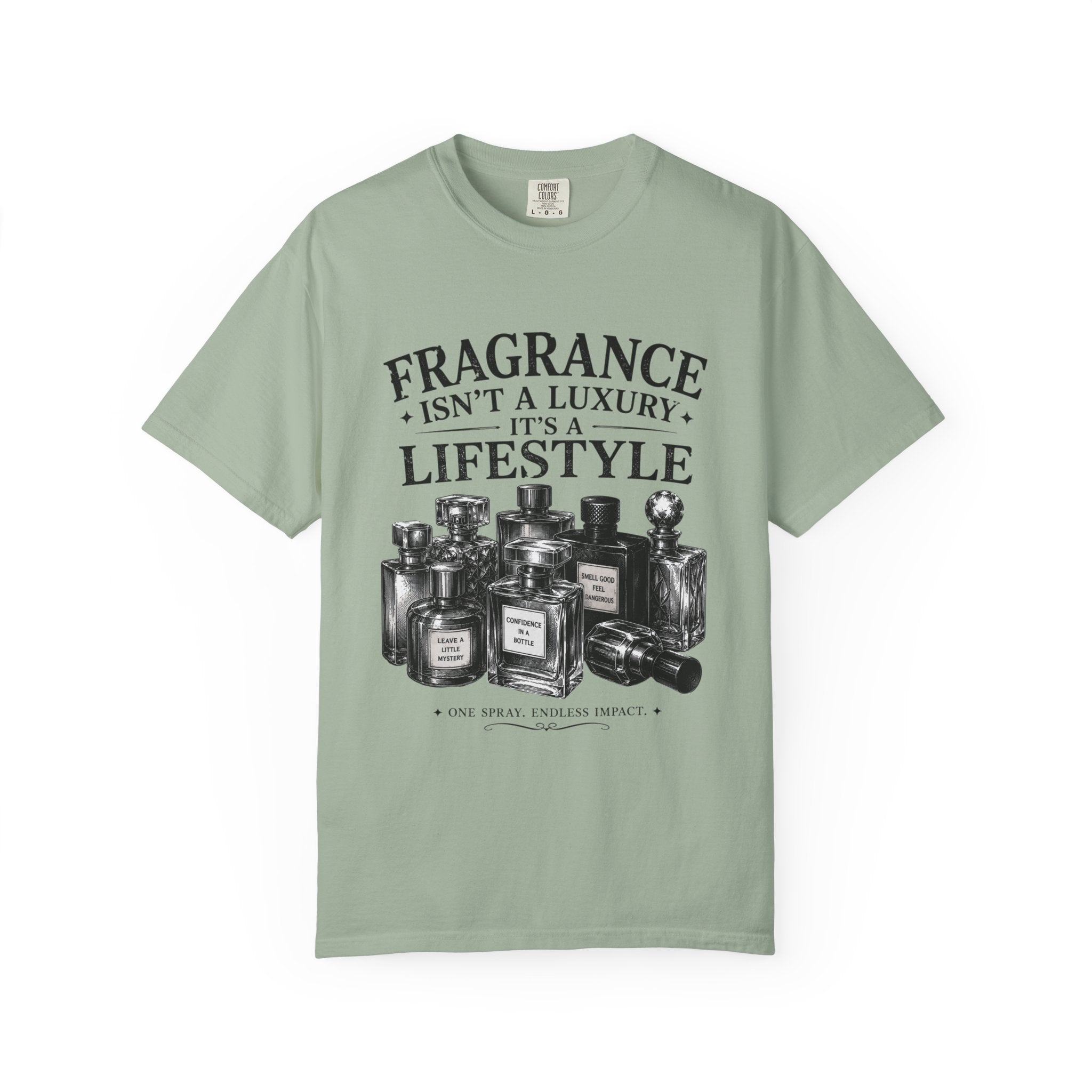 Fragrance Isn’t a Luxury It’s a Lifestyle T-Shirt