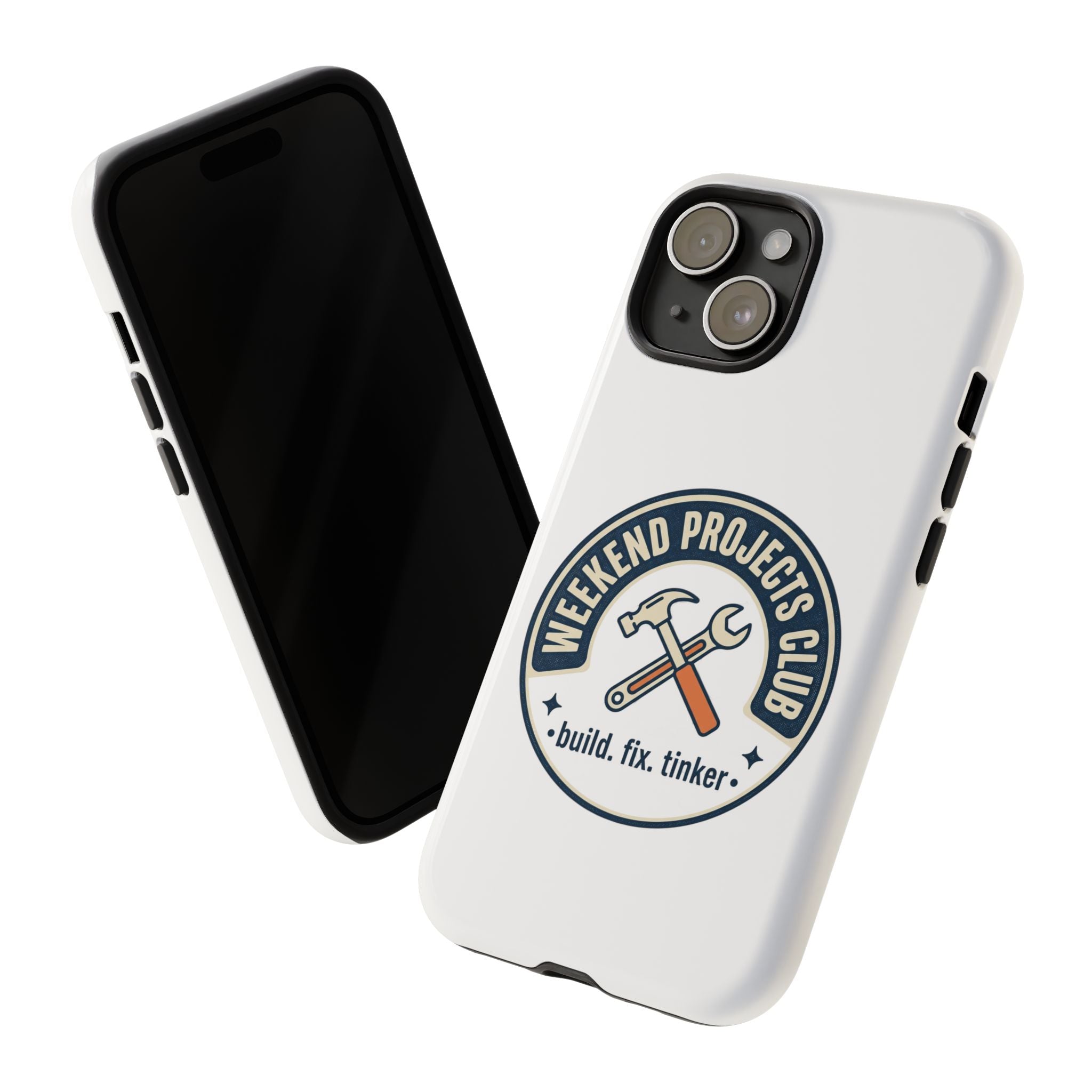 Weekend Projects Club Tough Phone Case — "build. fix. tinker."