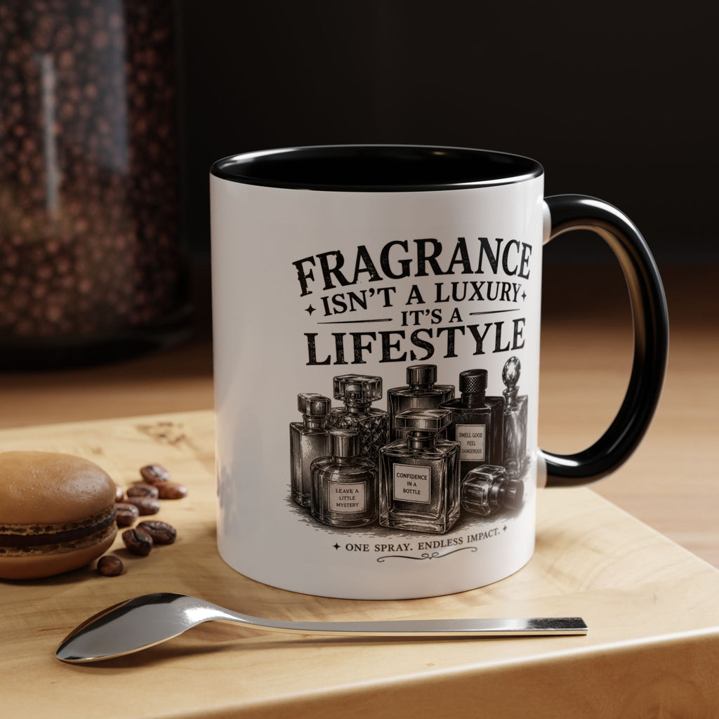 Fragrance Isn't a Luxury Coffee Mug — Perfume Lover 11/15oz Accent Mug