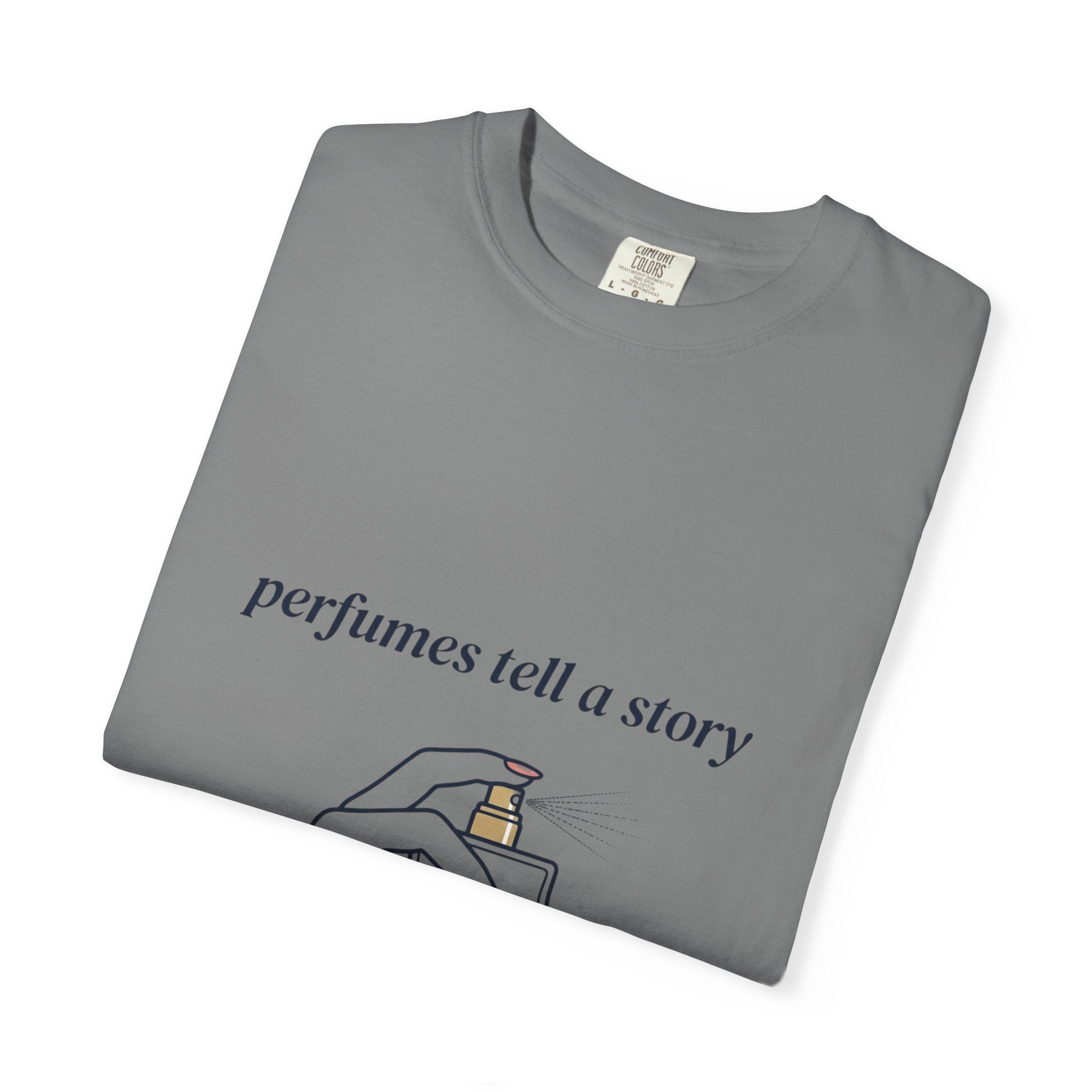 Perfumes Tell a Story T-Shirt