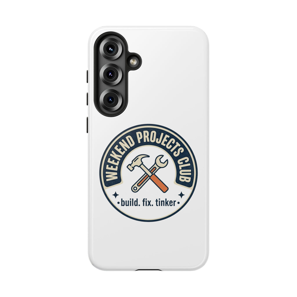 Weekend Projects Club Tough Phone Case — "build. fix. tinker."