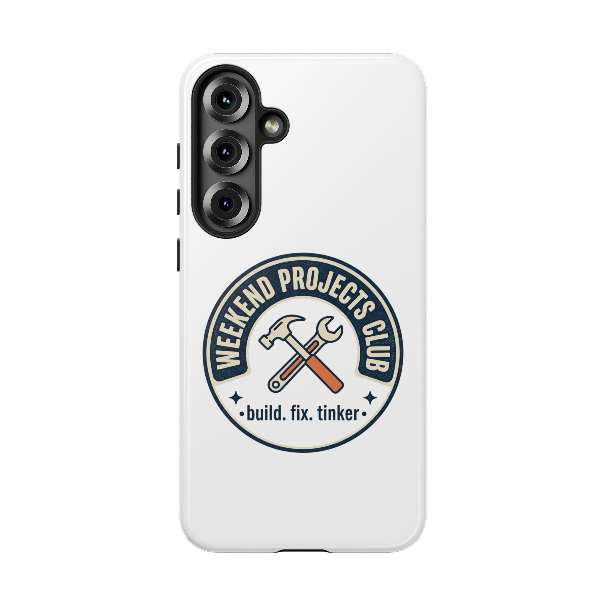 Weekend Projects Club Tough Phone Case — "build. fix. tinker."