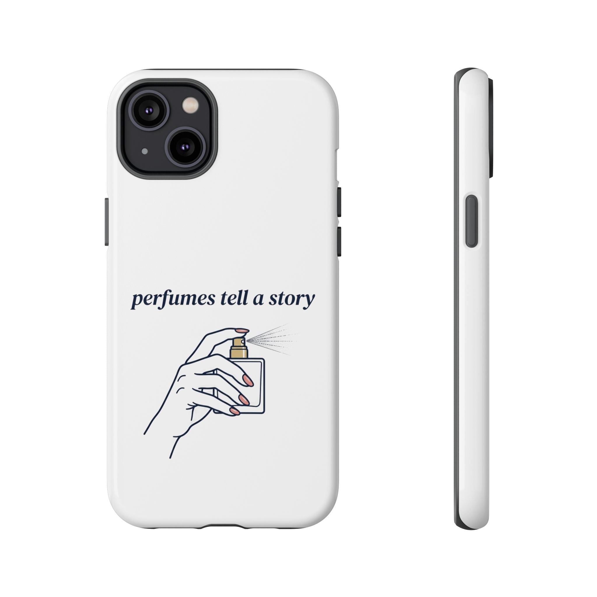 Phone Case — "perfumes tell a story" Minimalist Perfume Bottle Design