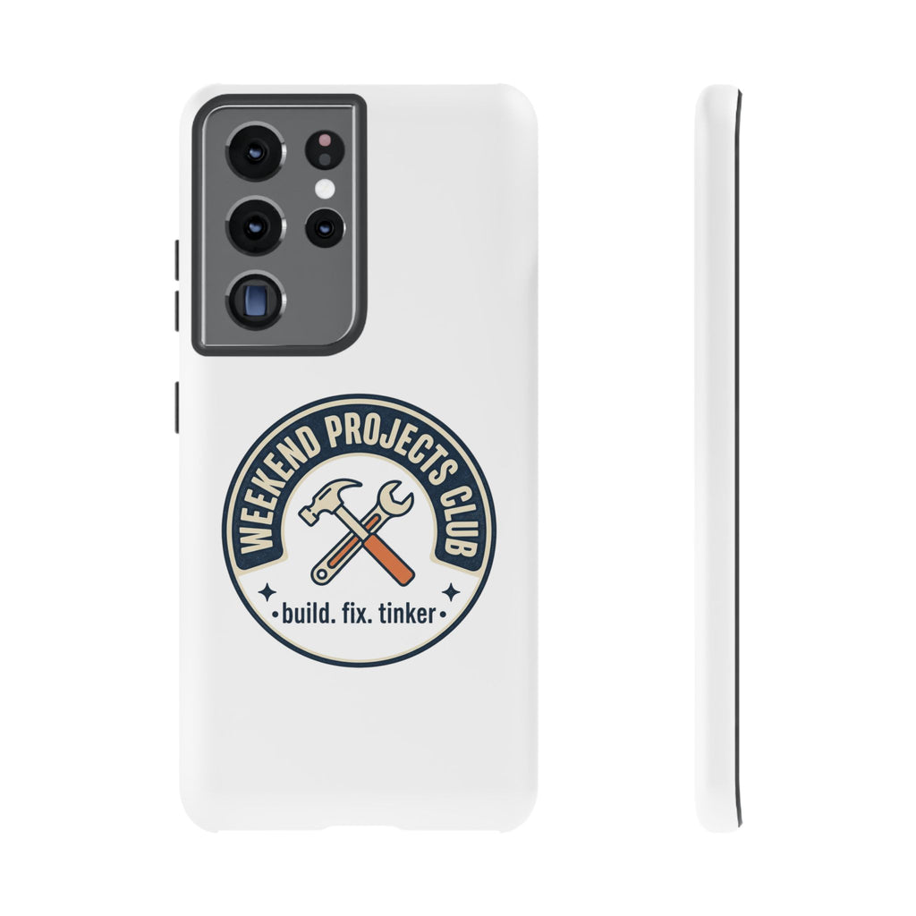 Weekend Projects Club Tough Phone Case — "build. fix. tinker."