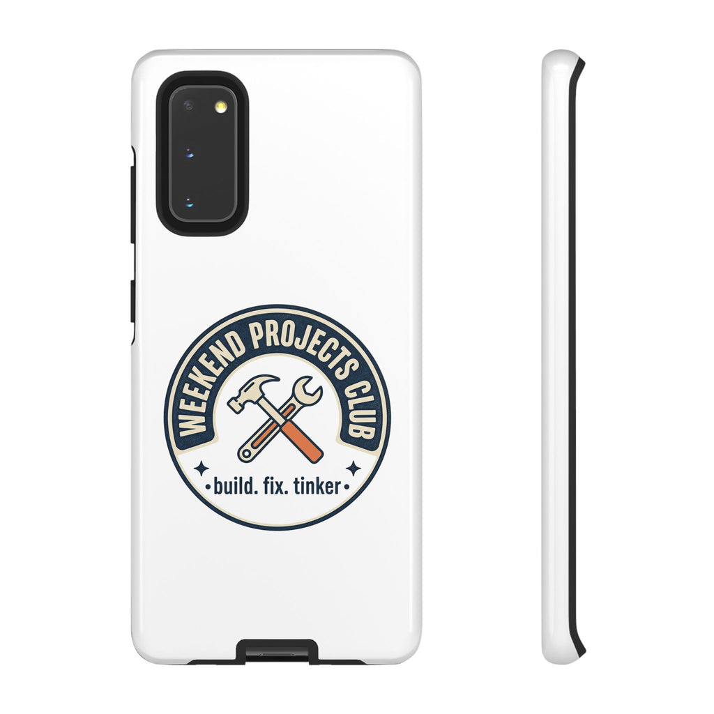 Weekend Projects Club Tough Phone Case — "build. fix. tinker."
