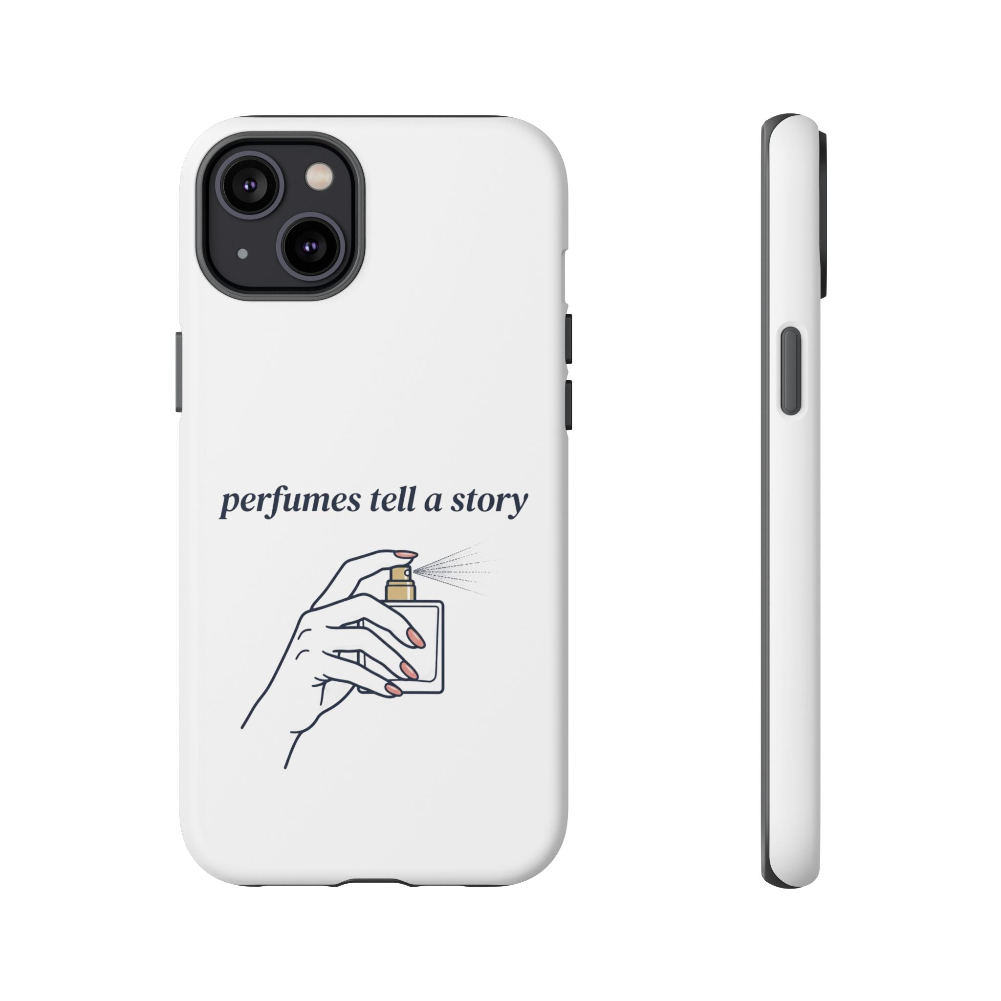 Phone Case — "perfumes tell a story" Minimalist Perfume Bottle Design