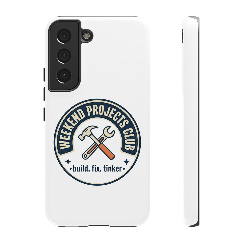Weekend Projects Club Tough Phone Case — "build. fix. tinker."
