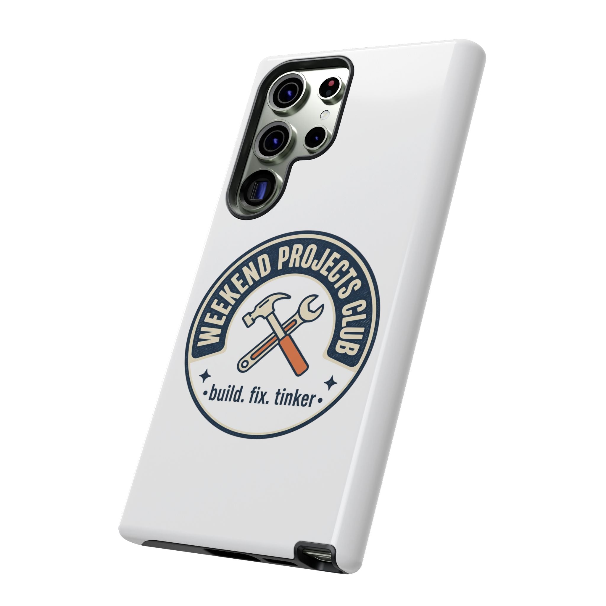 Weekend Projects Club Tough Phone Case — "build. fix. tinker."