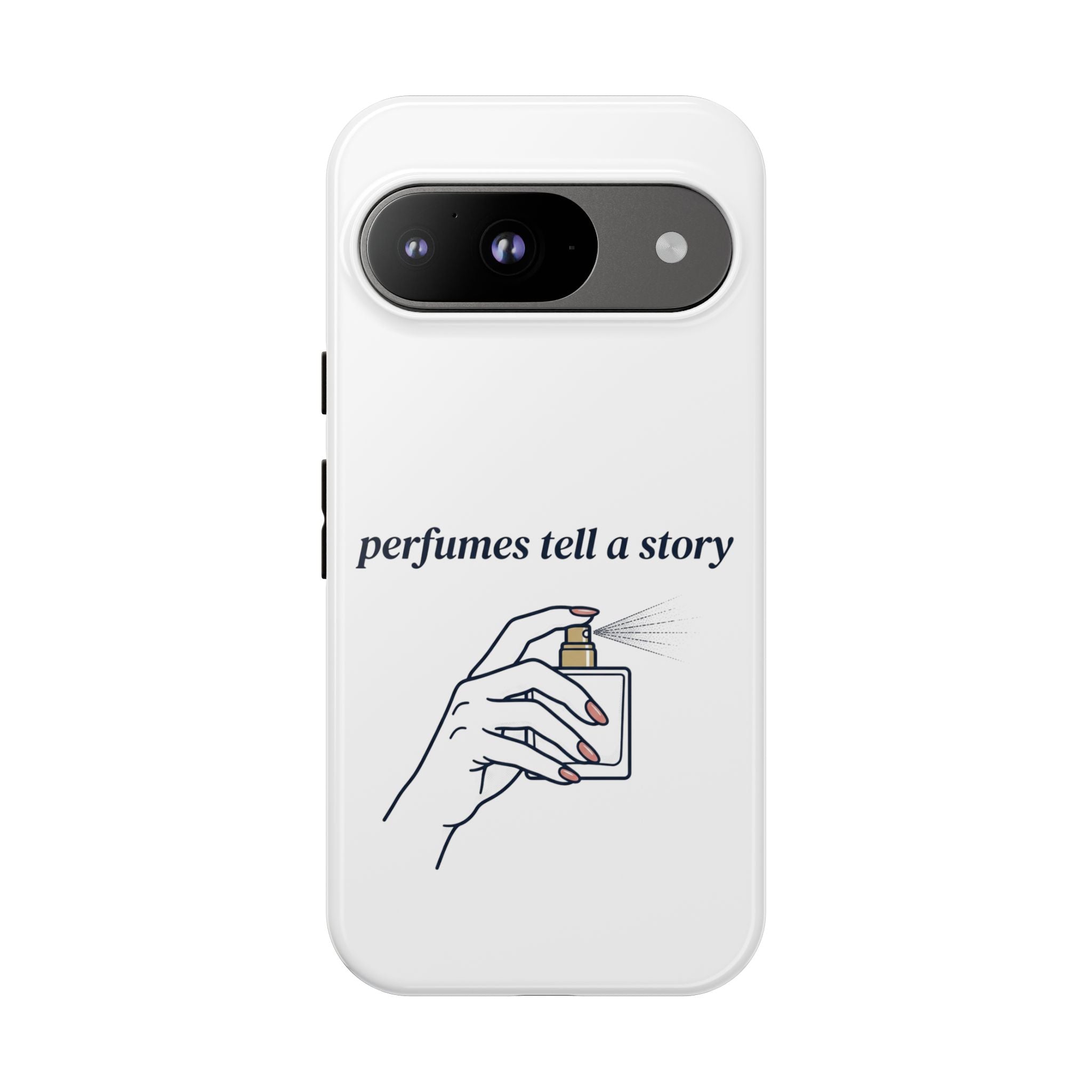 Phone Case — "perfumes tell a story" Minimalist Perfume Bottle Design