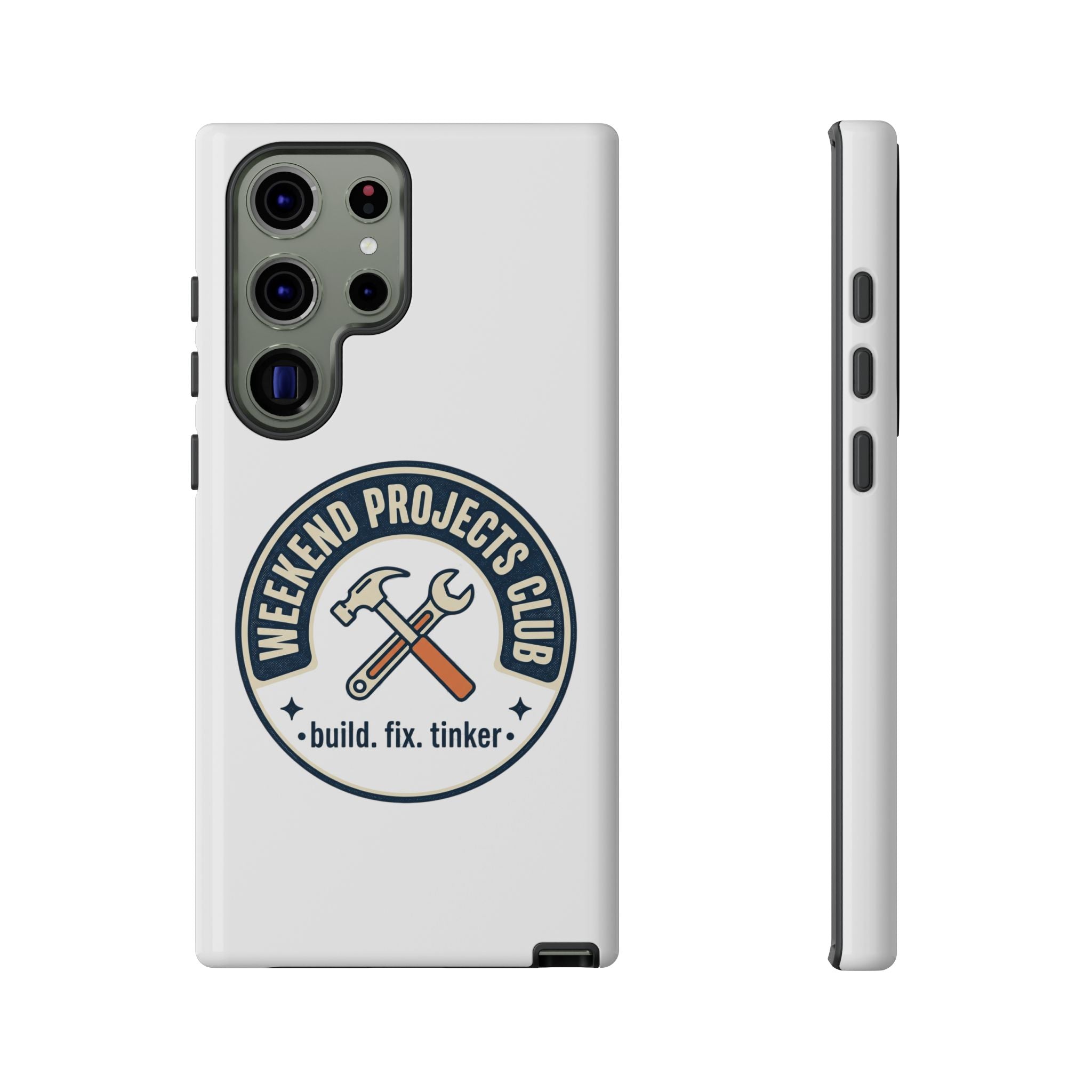 Weekend Projects Club Tough Phone Case — "build. fix. tinker."