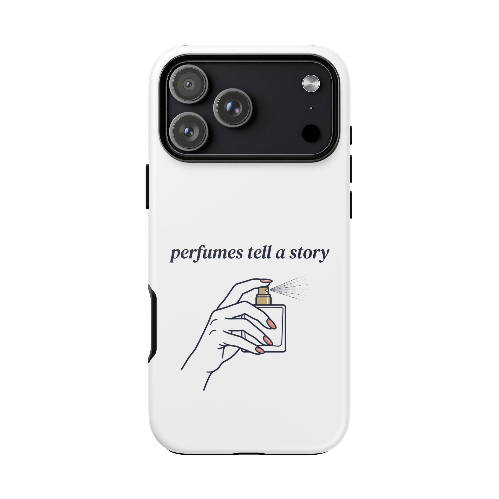 Phone Case — "perfumes tell a story" Minimalist Perfume Bottle Design