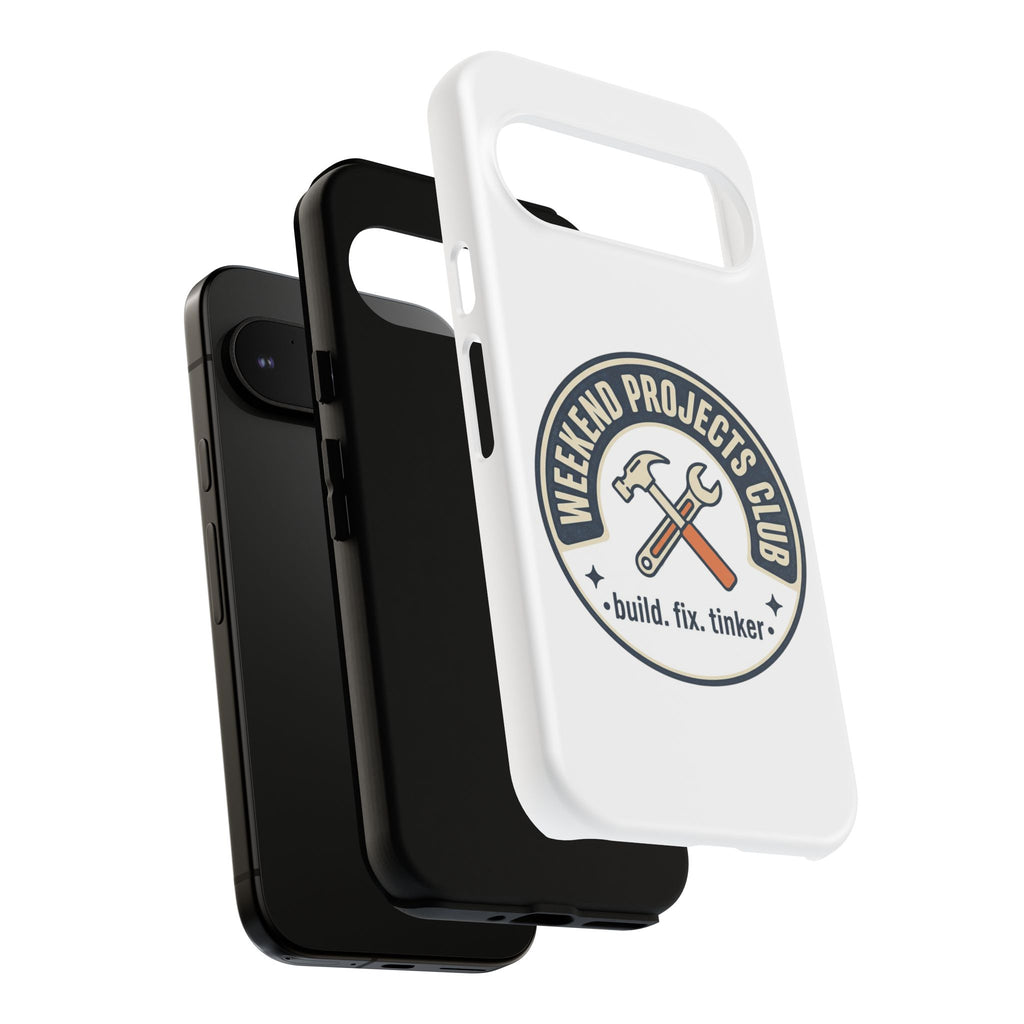 Weekend Projects Club Tough Phone Case — "build. fix. tinker."