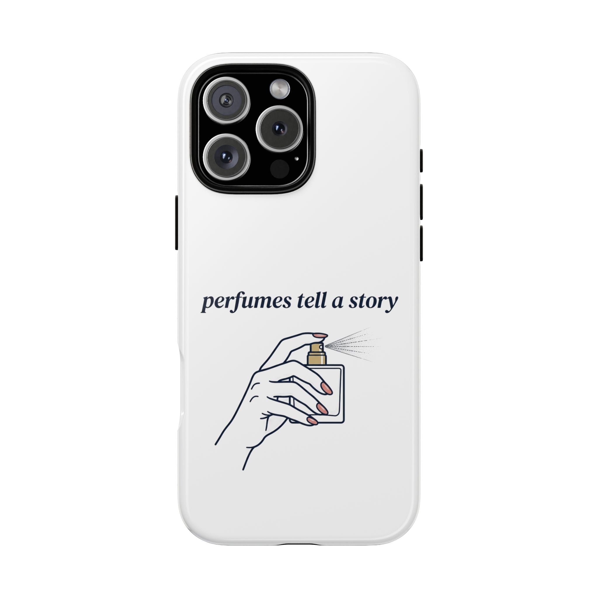 Phone Case — "perfumes tell a story" Minimalist Perfume Bottle Design