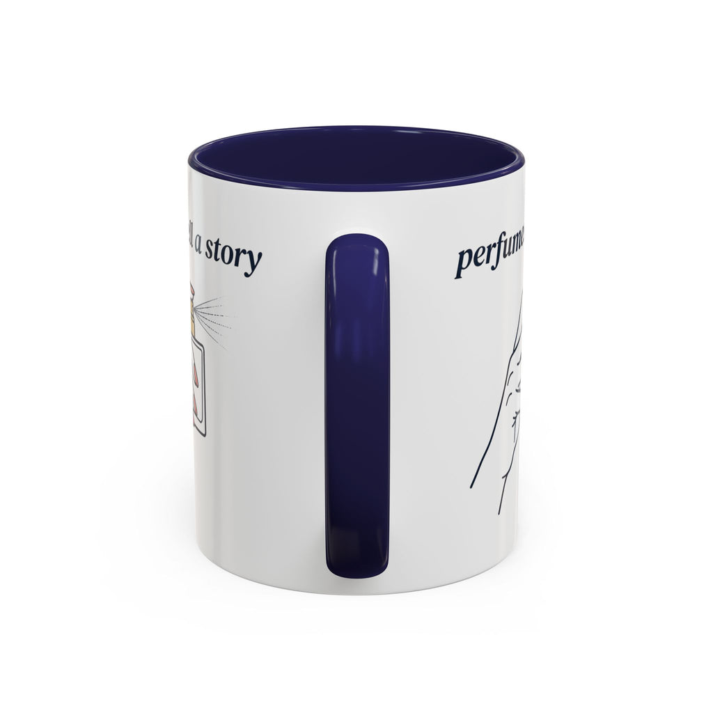 Perfumes Tell a Story Accent Coffee Mug — Scent Lover Gift (11/15oz)