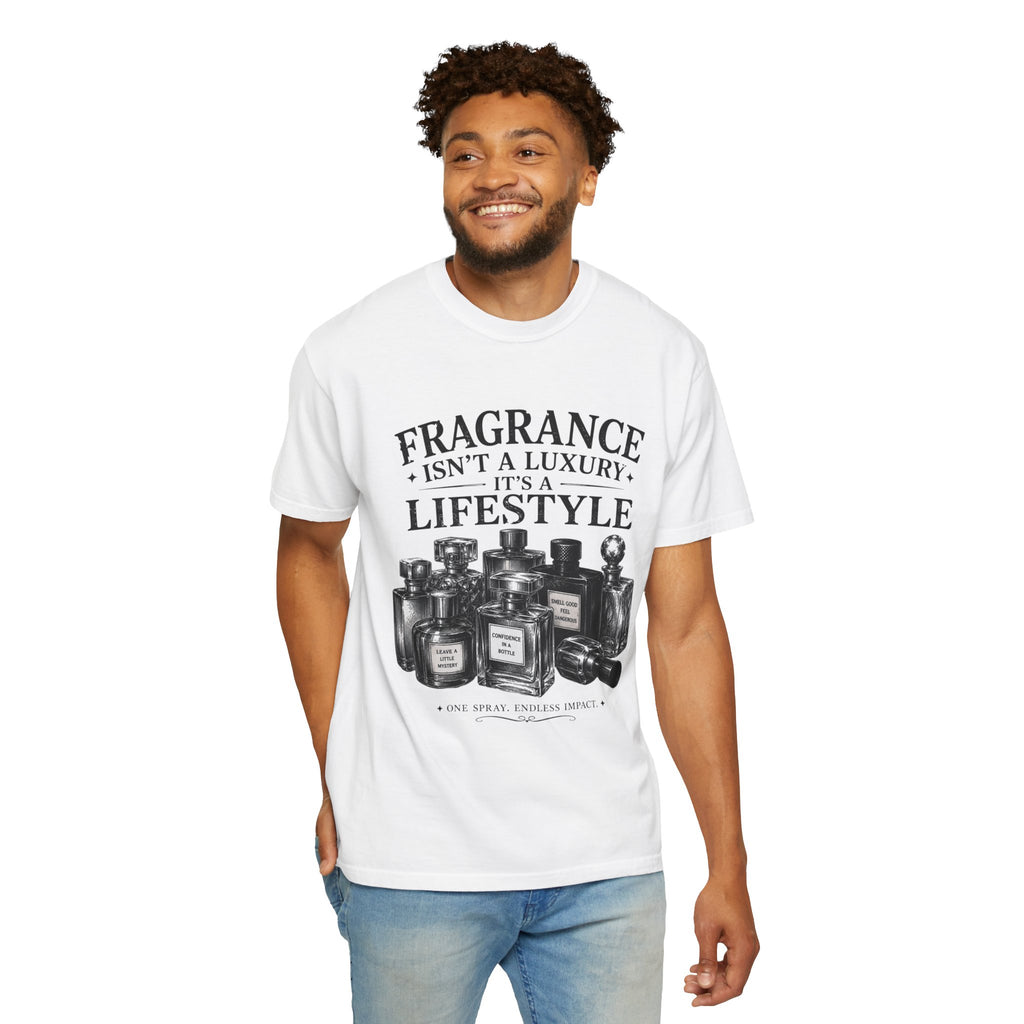 Fragrance Isn’t a Luxury It’s a Lifestyle T-Shirt