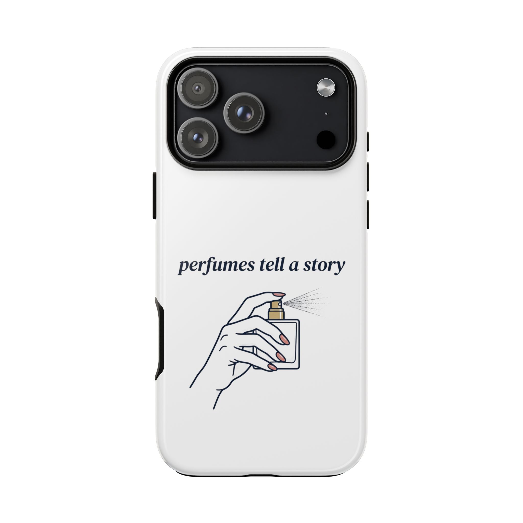 Phone Case — "perfumes tell a story" Minimalist Perfume Bottle Design