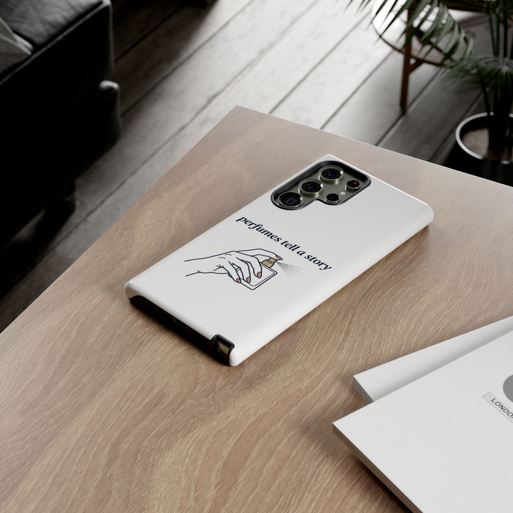Phone Case — "perfumes tell a story" Minimalist Perfume Bottle Design
