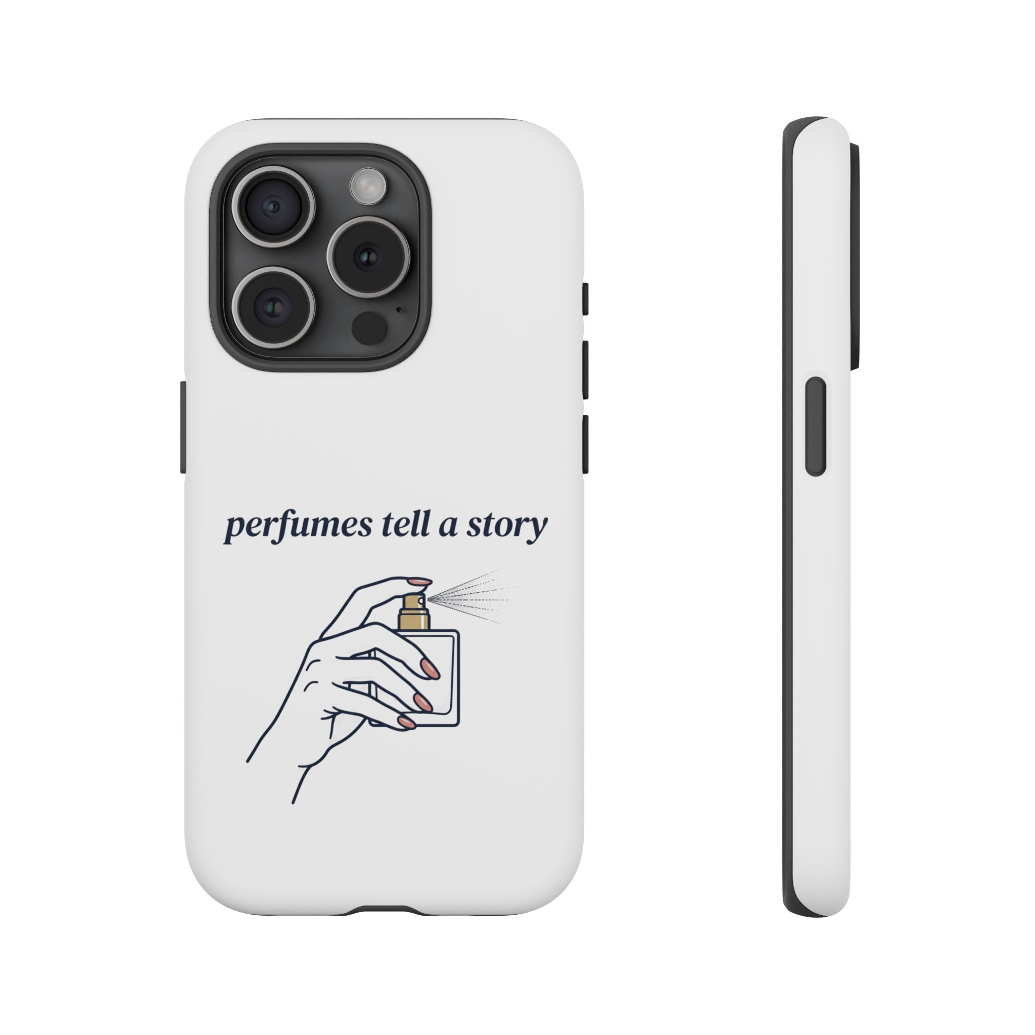 Phone Case — "perfumes tell a story" Minimalist Perfume Bottle Design