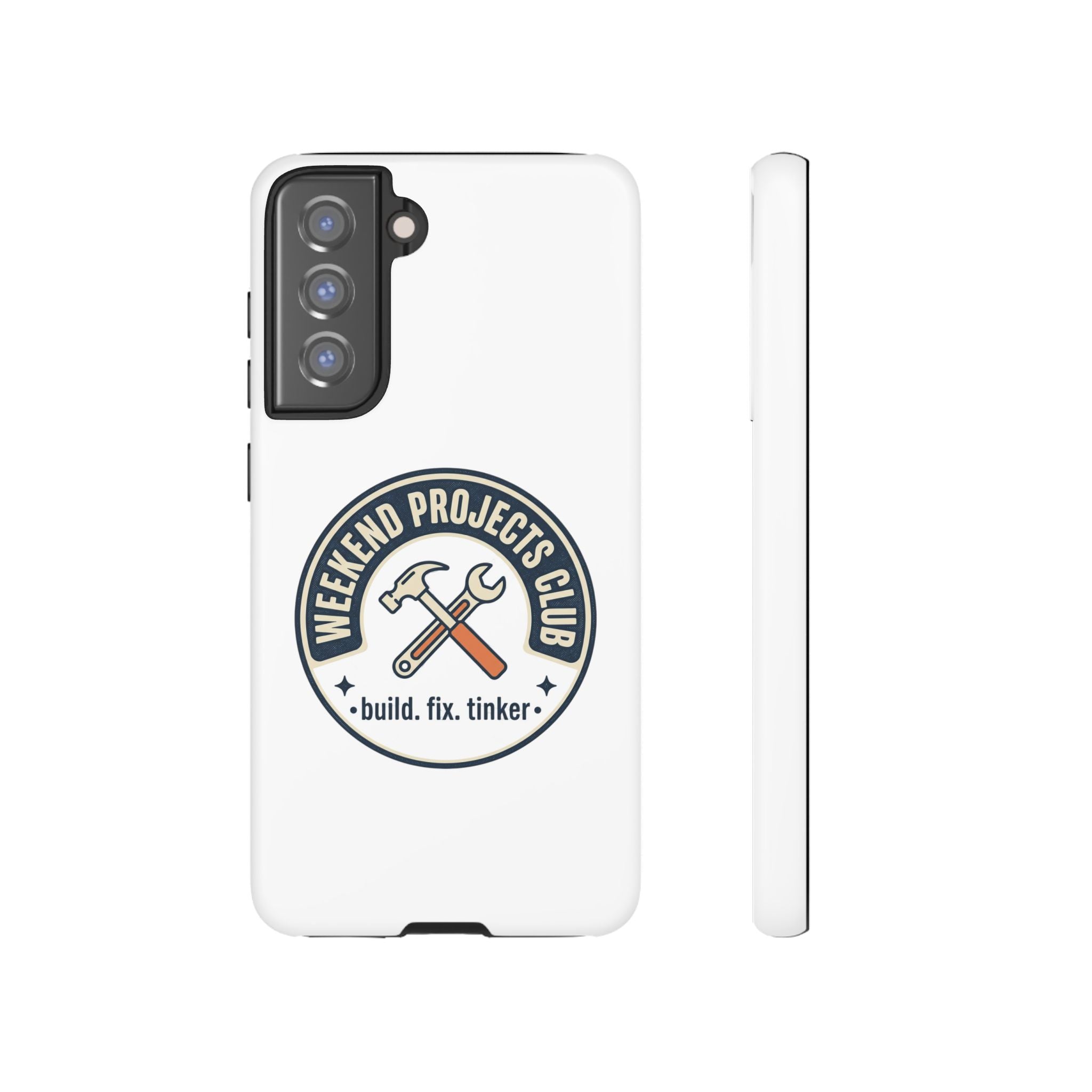 Weekend Projects Club Tough Phone Case — "build. fix. tinker."