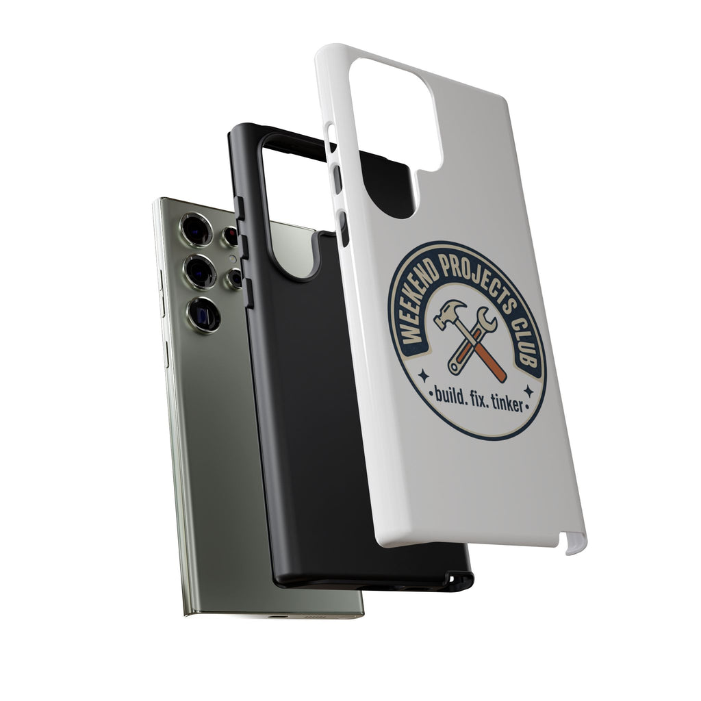 Weekend Projects Club Tough Phone Case — "build. fix. tinker."