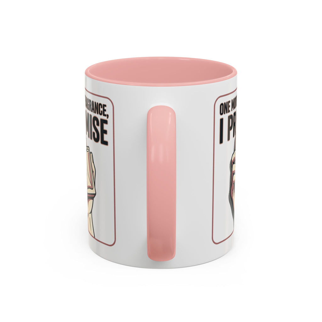 Coffee Mug — "One More Fragrance, I Promise" Perfume Lover Accent Mug (11/15oz)