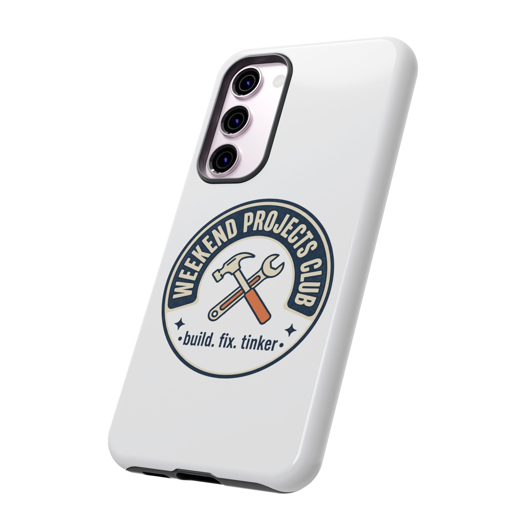 Weekend Projects Club Tough Phone Case — "build. fix. tinker."